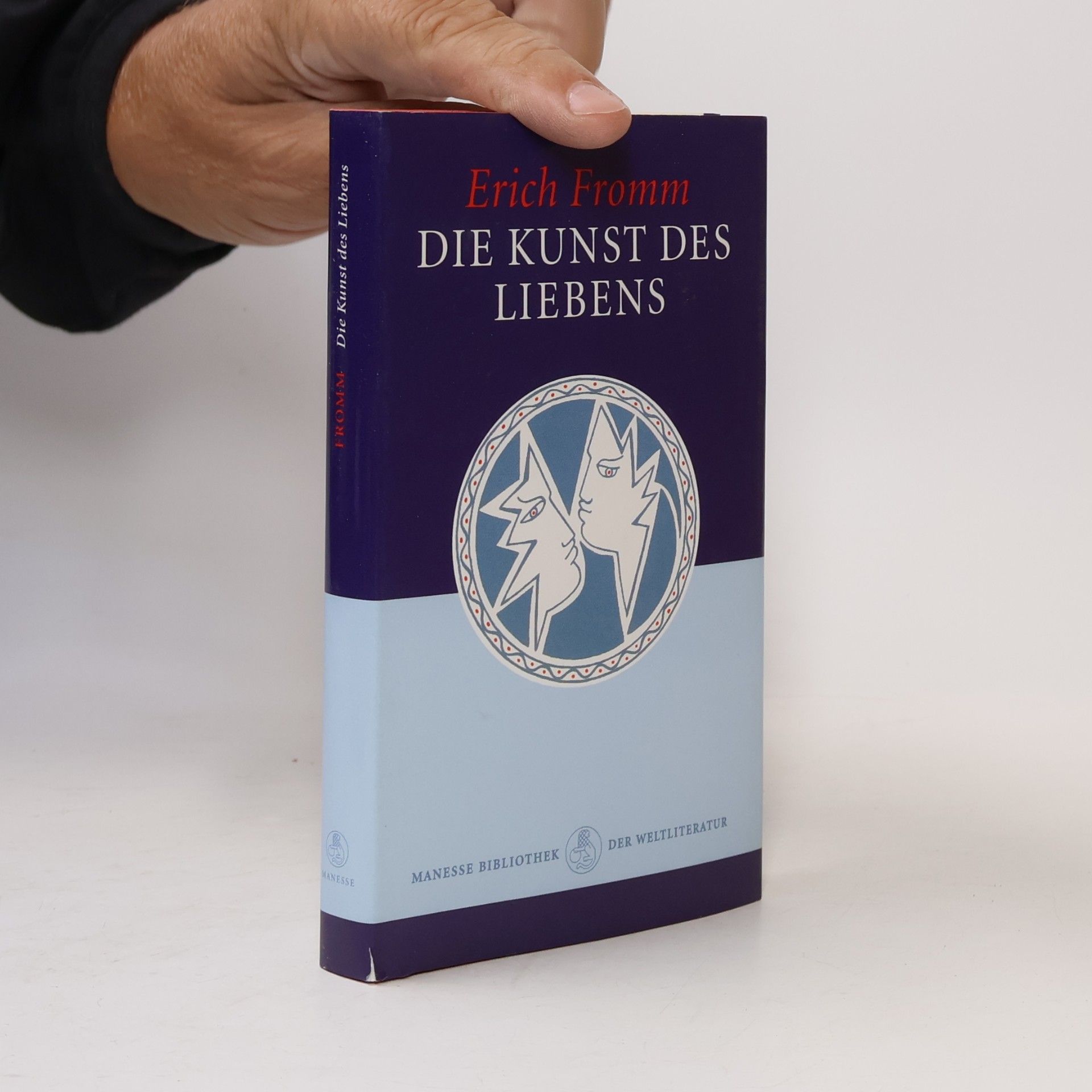 Erich Fromm Die Kunst des Liebens
