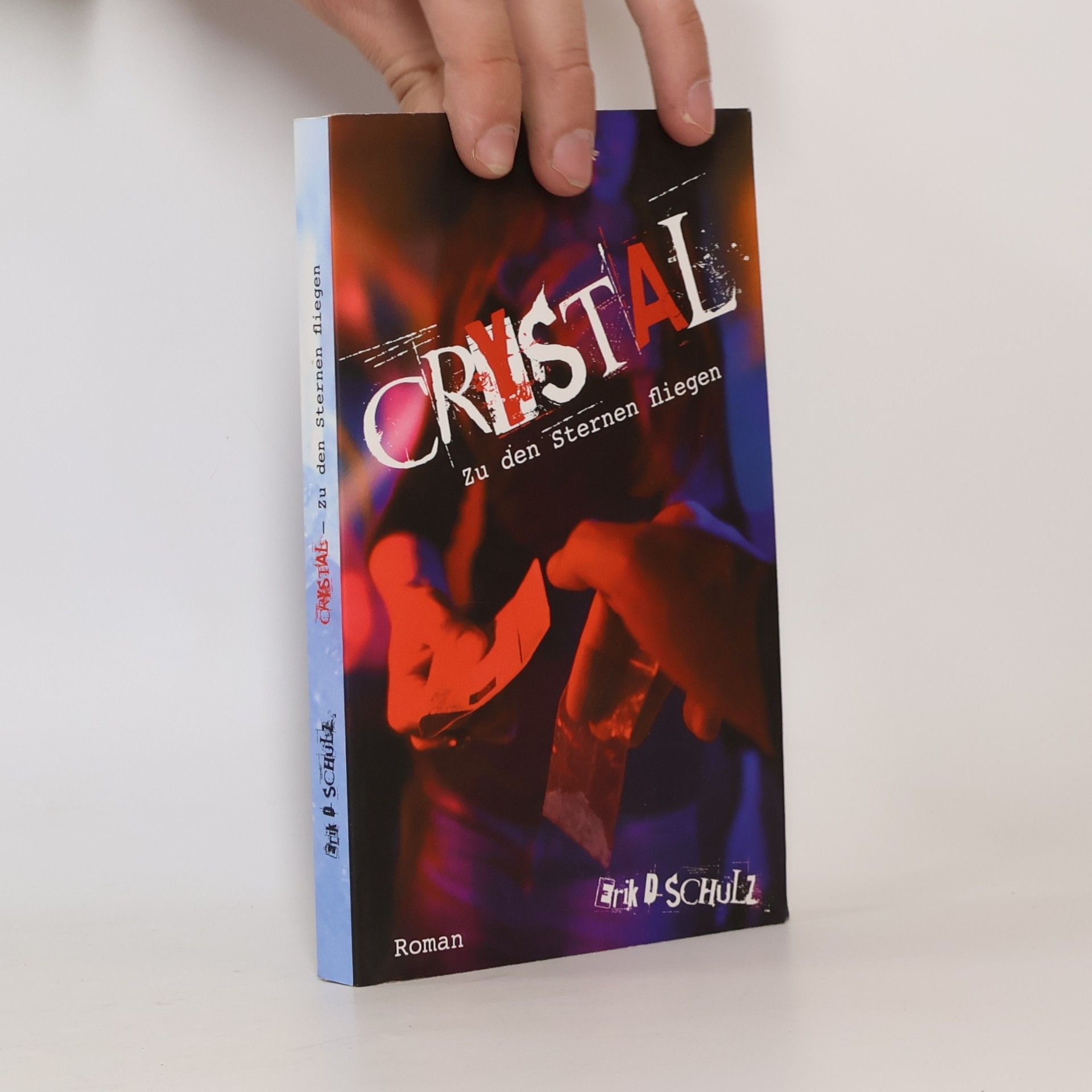 Erik D. Schulz Crystal - Zu den Sternen fliegen