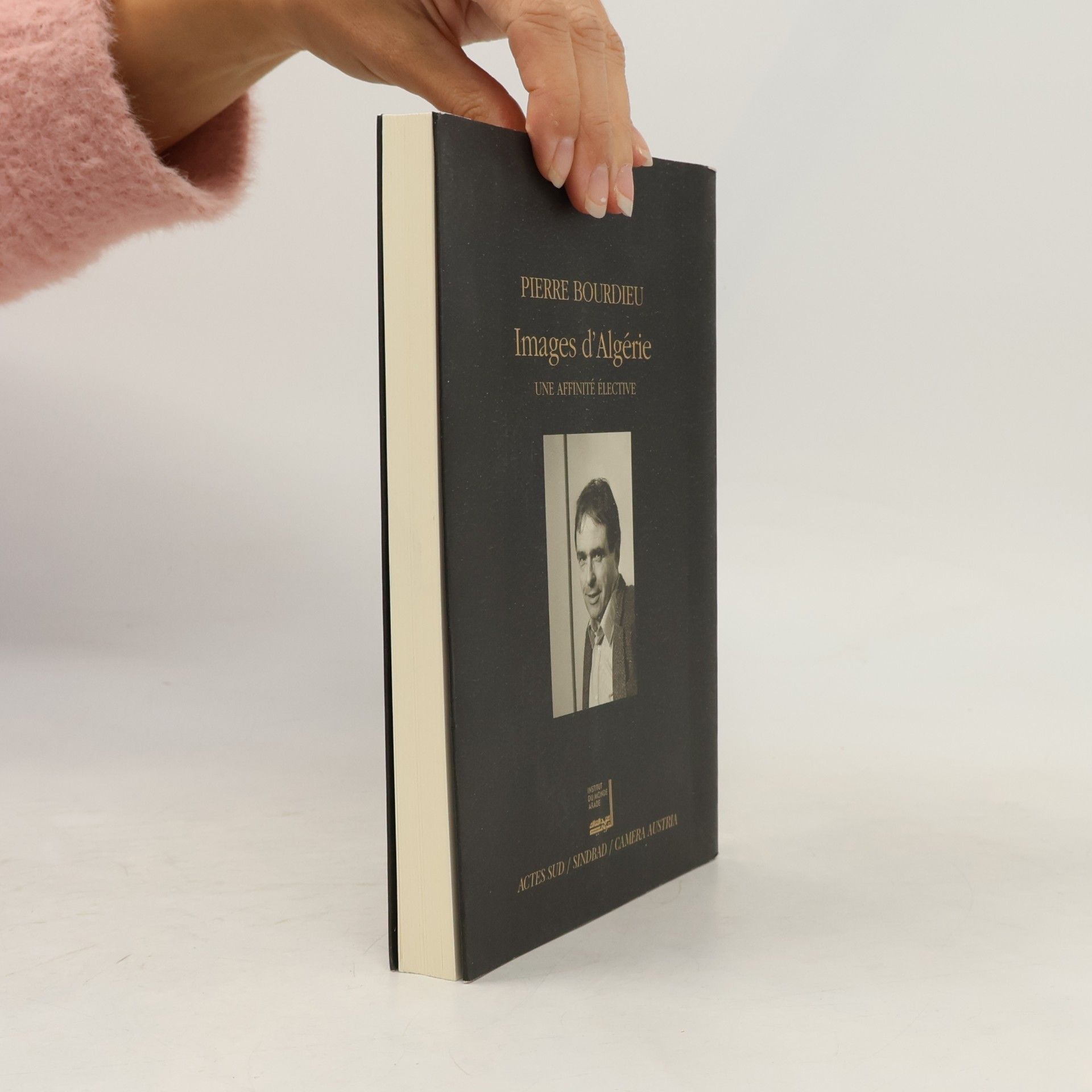 Pierre Bourdieu Images d'Algérie