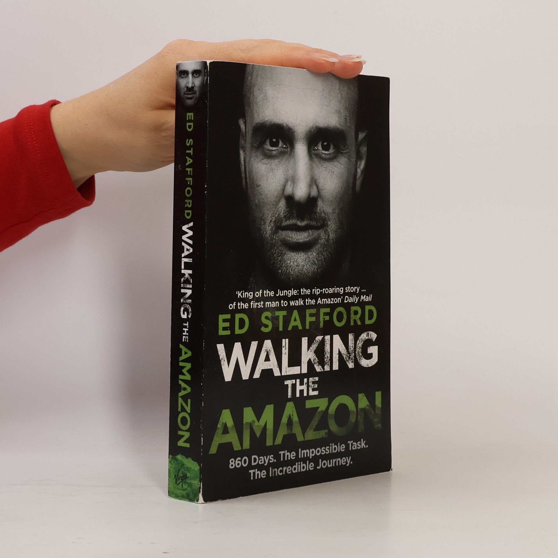 Ed Stafford Walking the Amazon