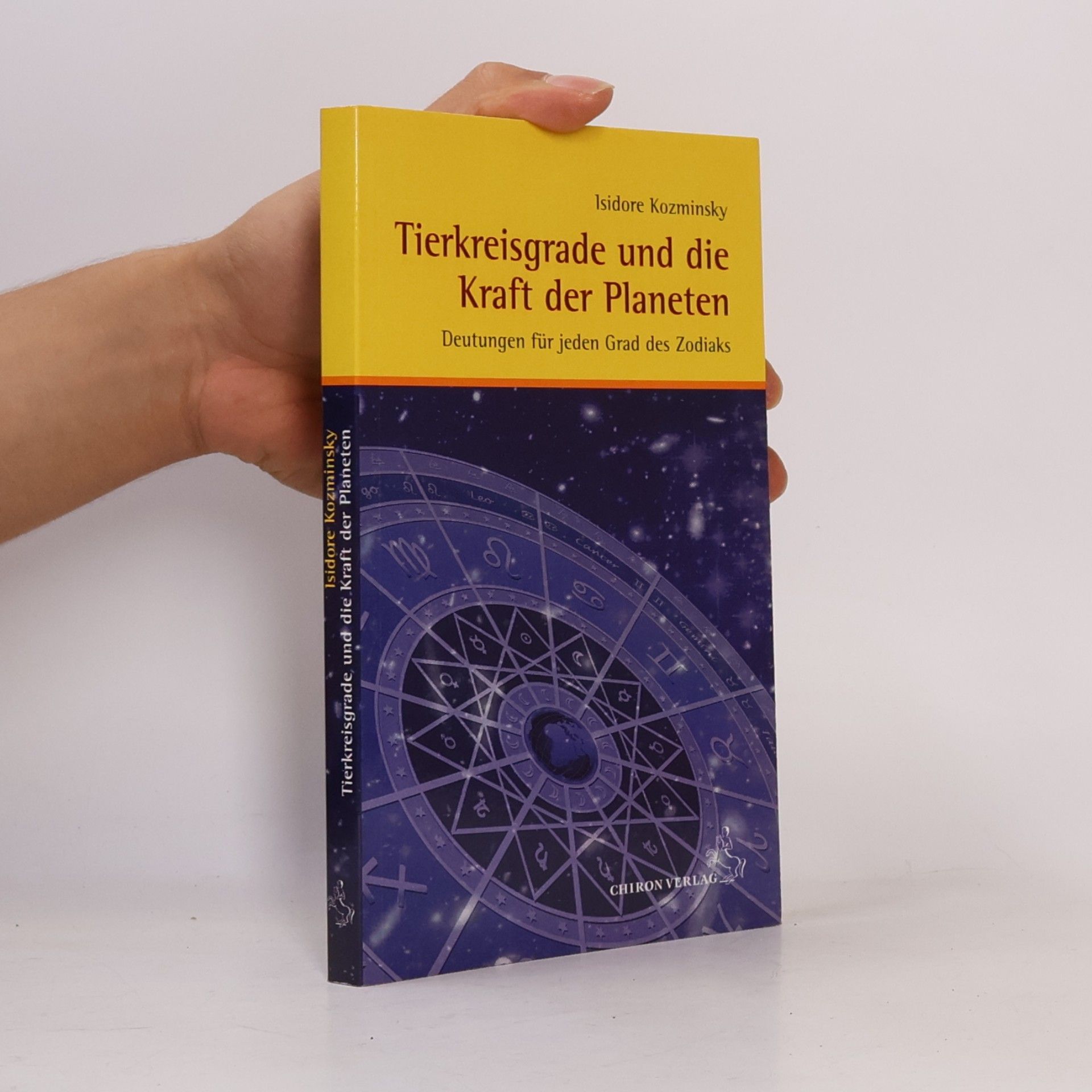 Isidore Kozminsky Tierkreissymbolik und die Kraft der Planeten