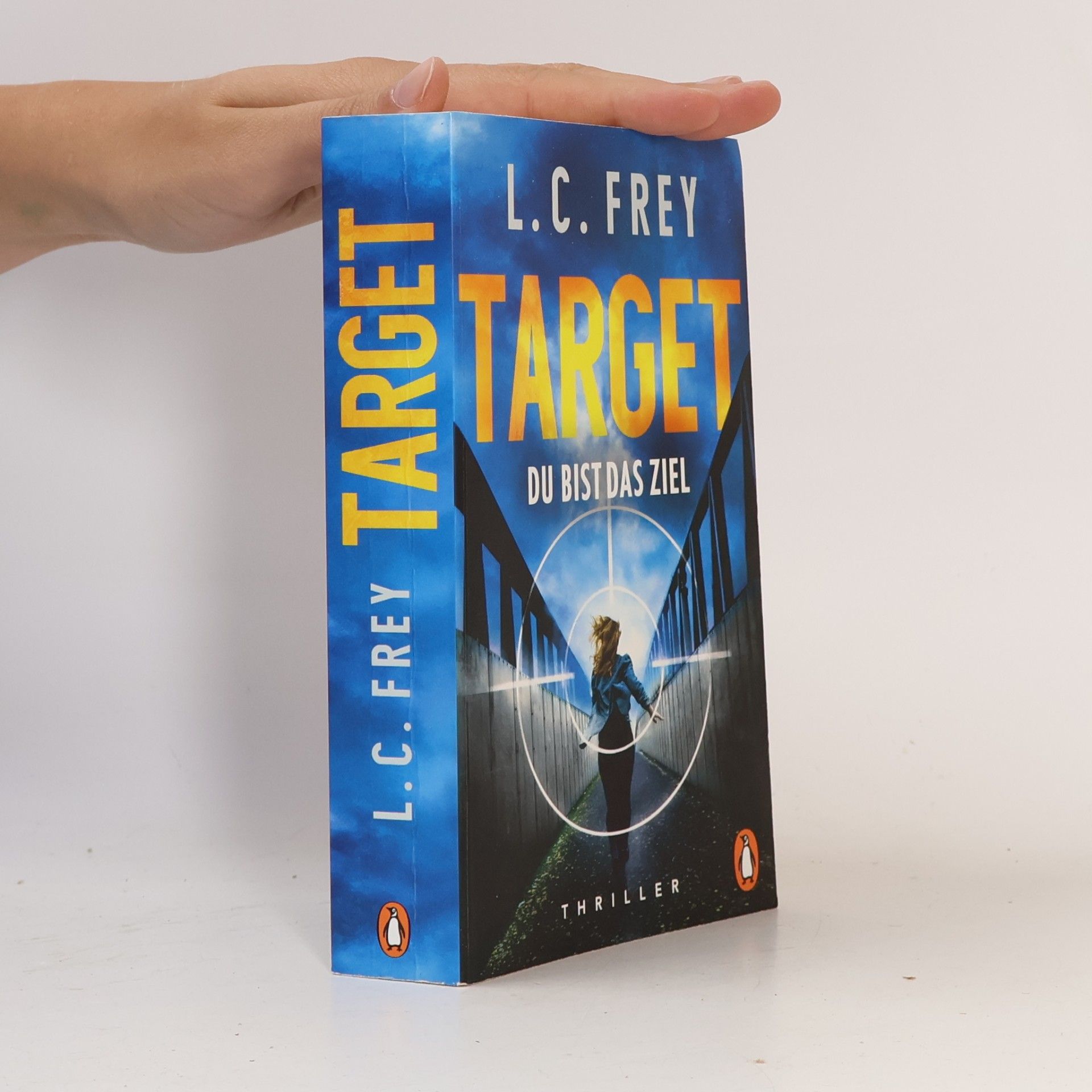 L. C. Frey Target. Du bist das Ziel