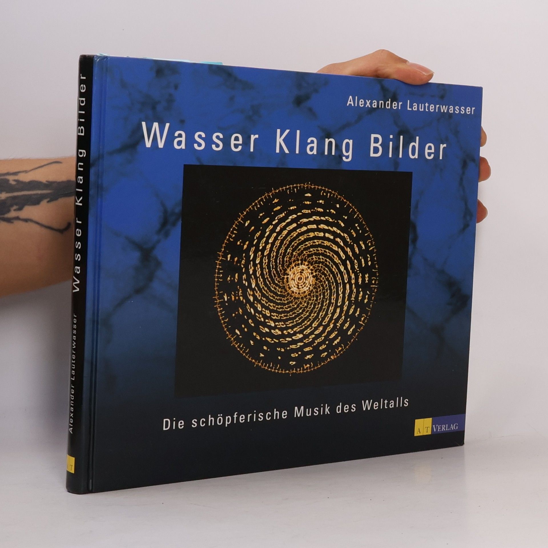 Alexander Lauterwasser Wasser - Klang - Bilder