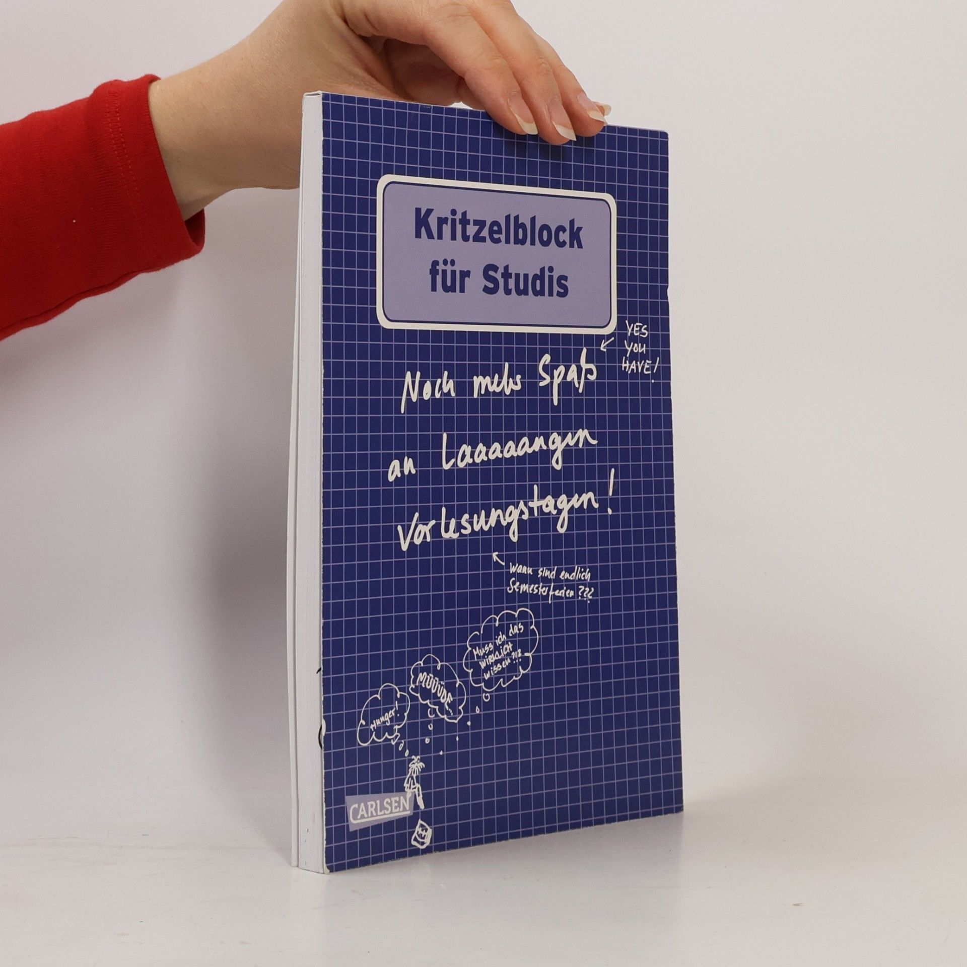 Antje Haubner Kritzelblock für Studis: Noch mehr Spaß an laaaaangen Vorlesungstagen!