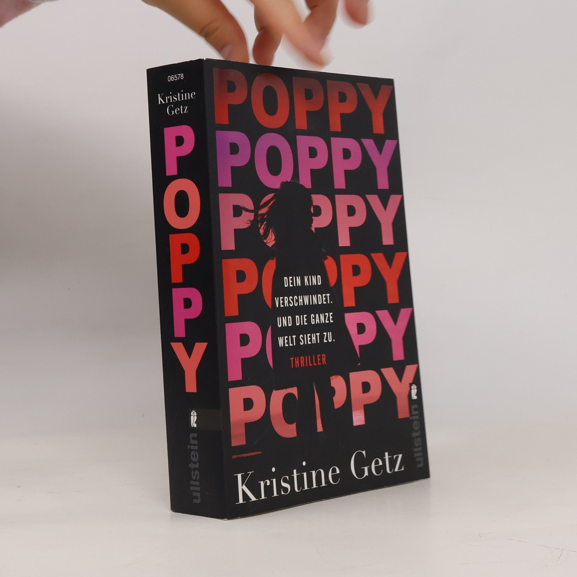 Kristine Getz Poppy. Dein Kind verschwindet. Und die ganze Welt sieht zu.