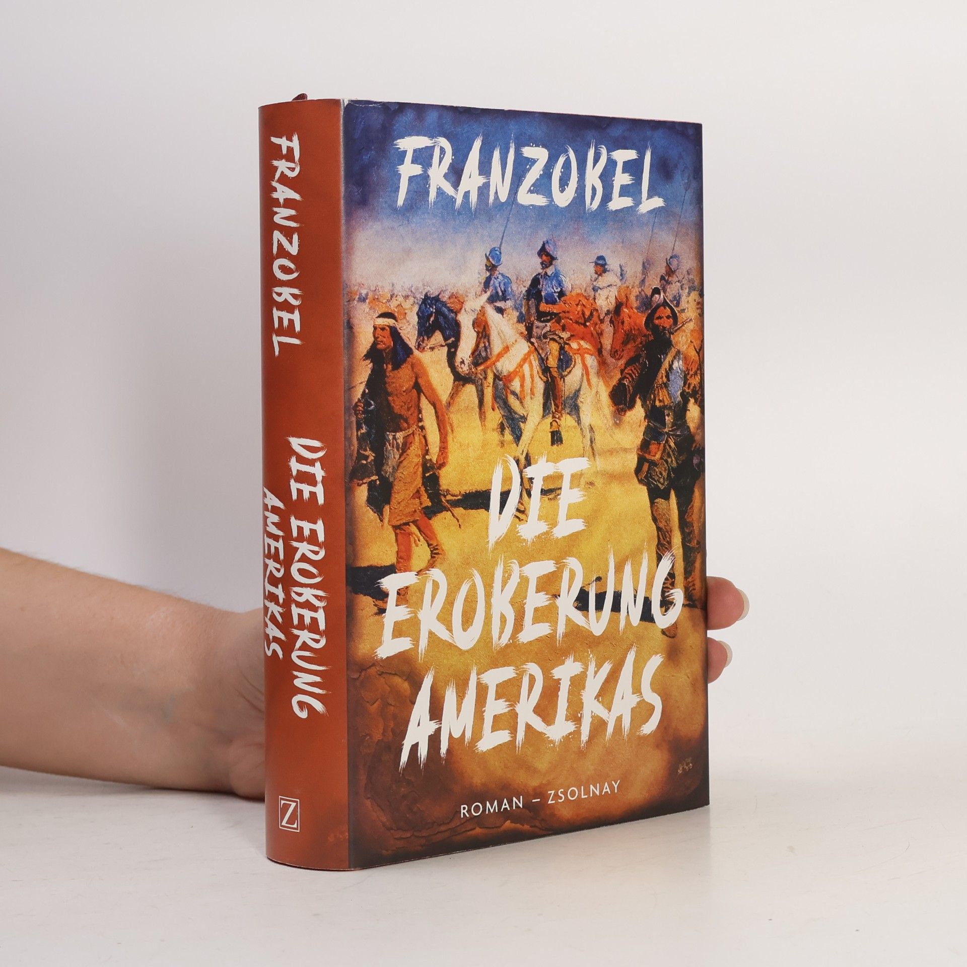 Franzobel Die Eroberung Amerikas