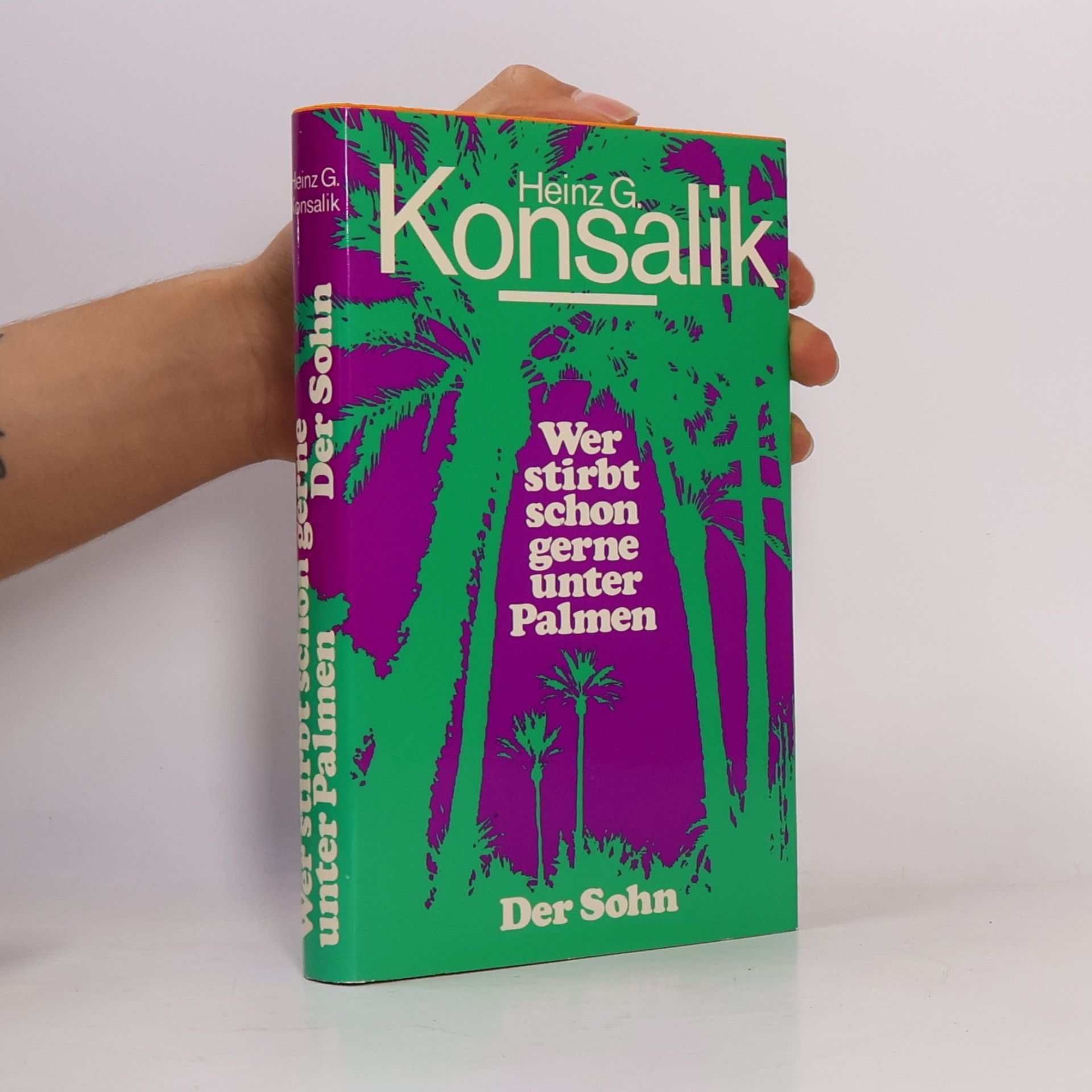 Heinz Günther Konsalik Wer stirbt schon gerne unter Palmen