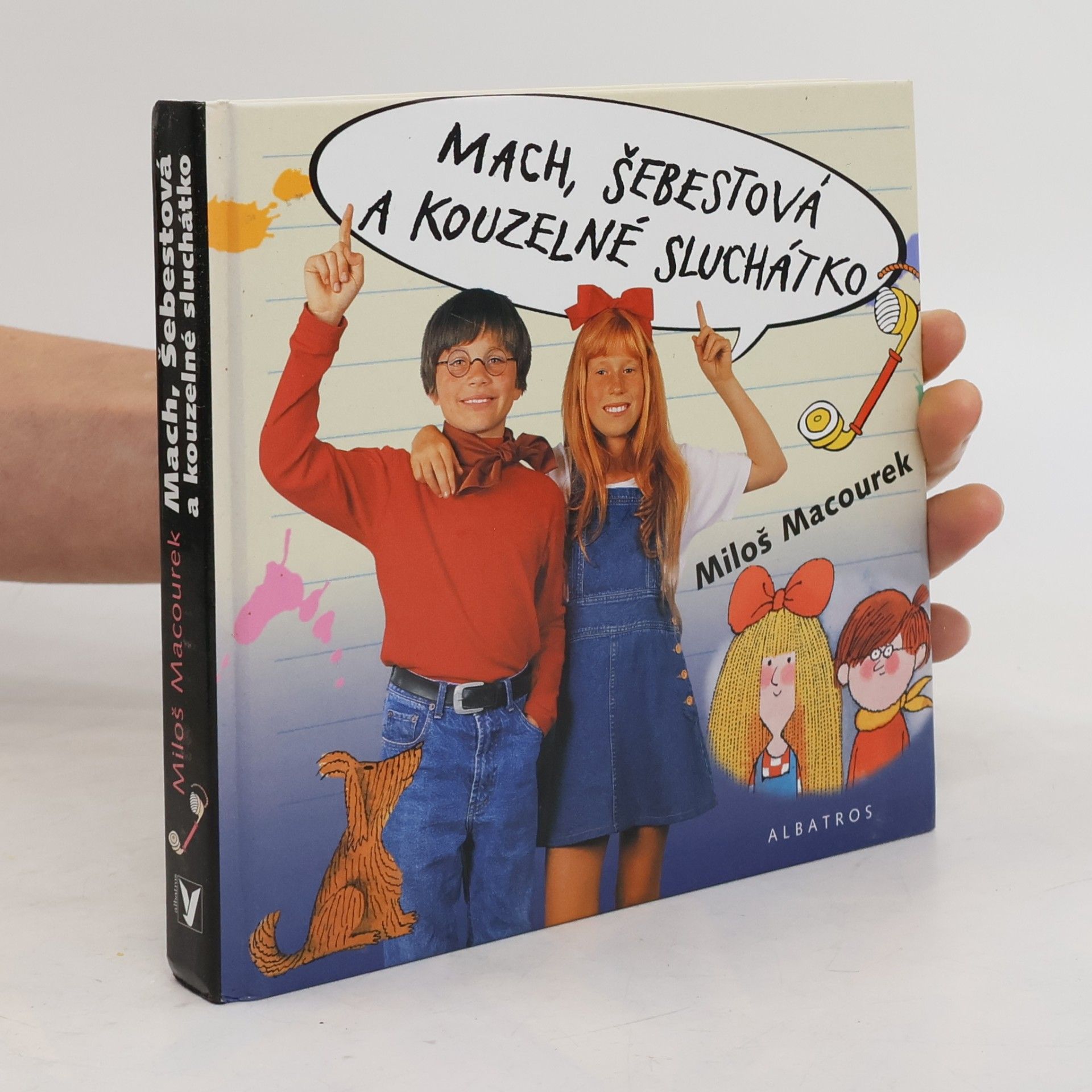 Pavel Sýkora Mach, Šebestová a kouzelné sluchátko