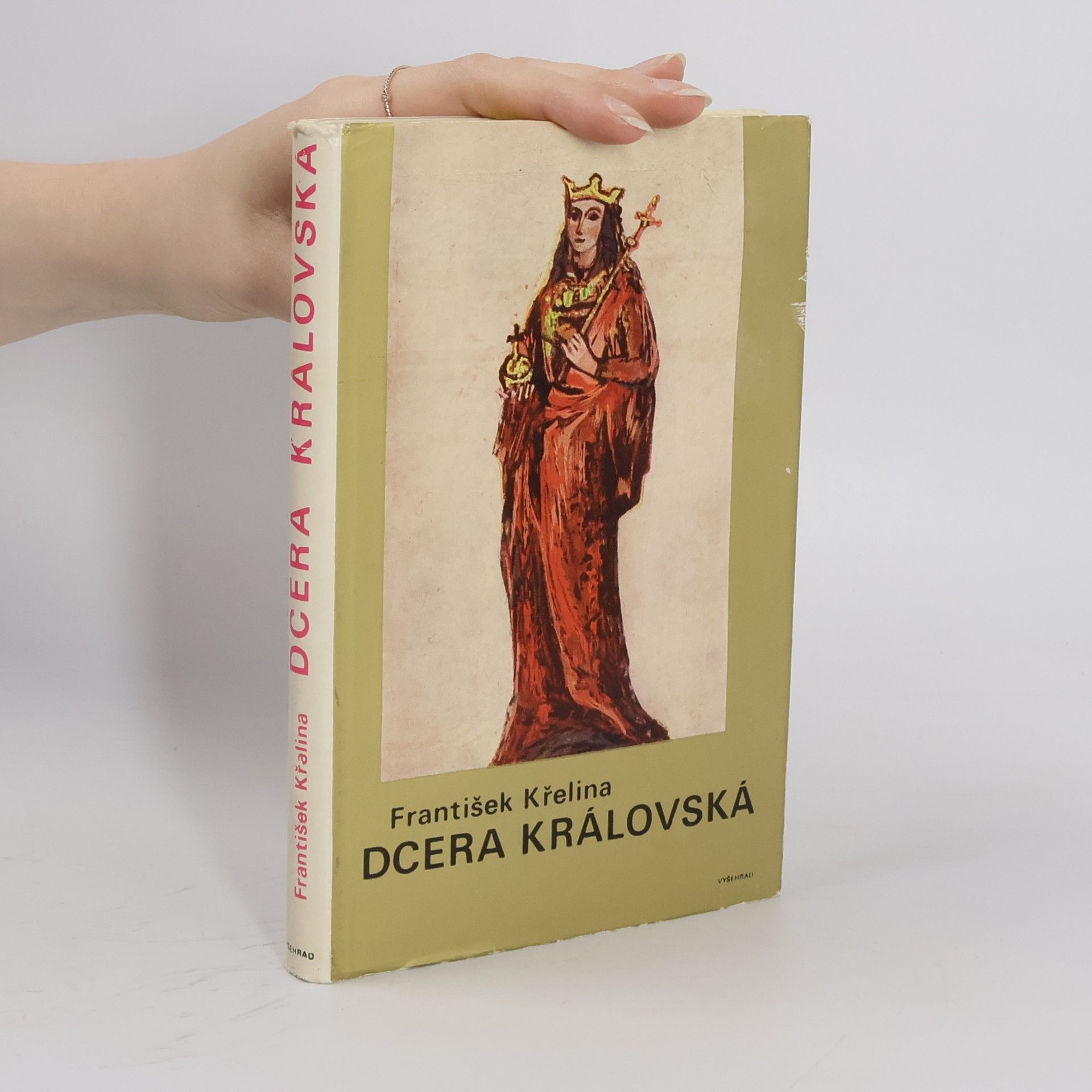 František Křelina Dcera královská
