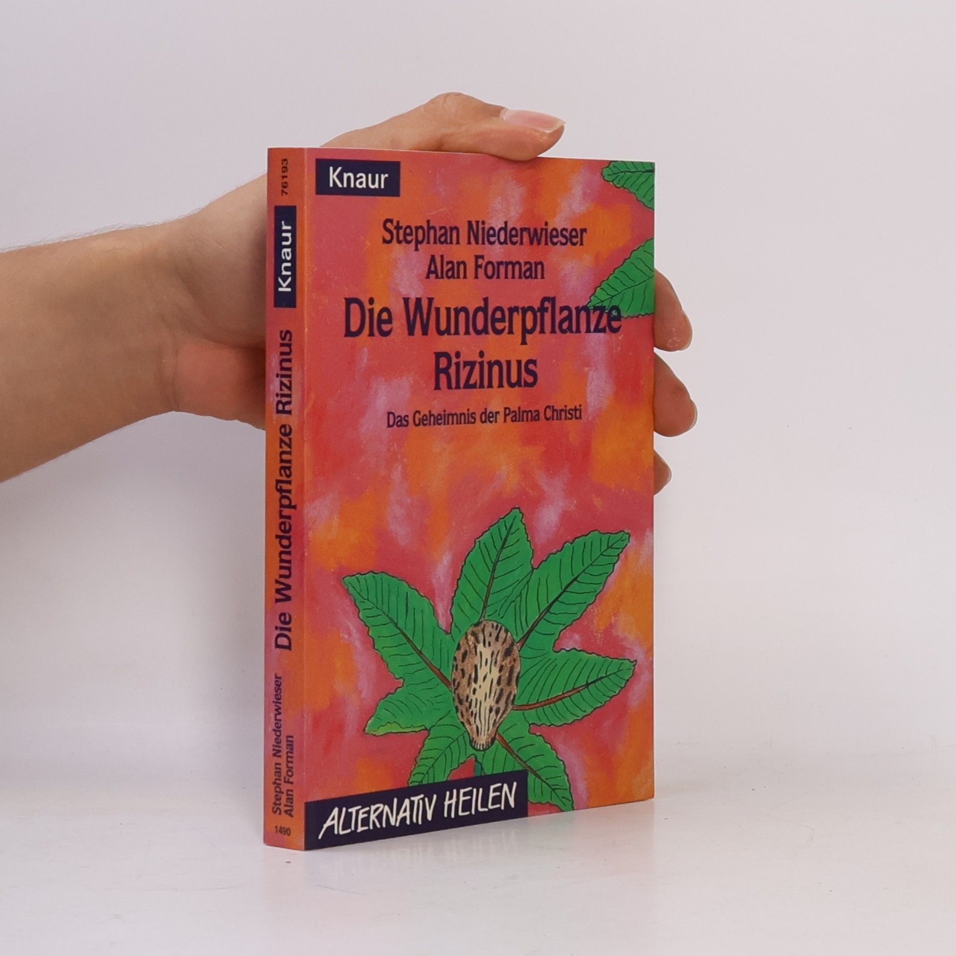 Stephan Niederwieser Die Wunderpflanze Rizinus