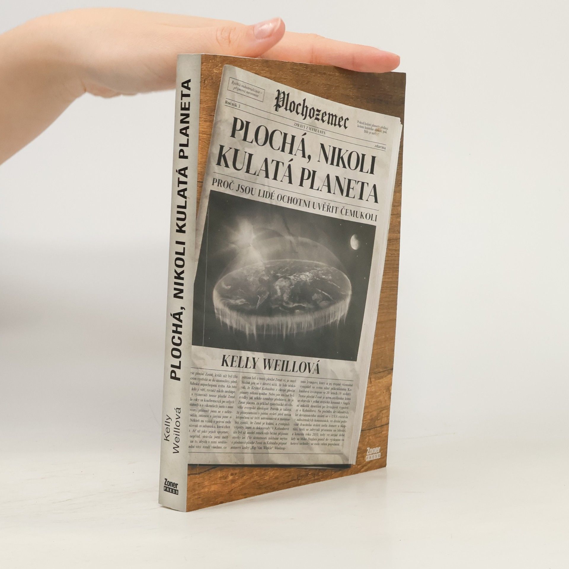 Kelly Weillová Plochá, nikoli kulatá planeta