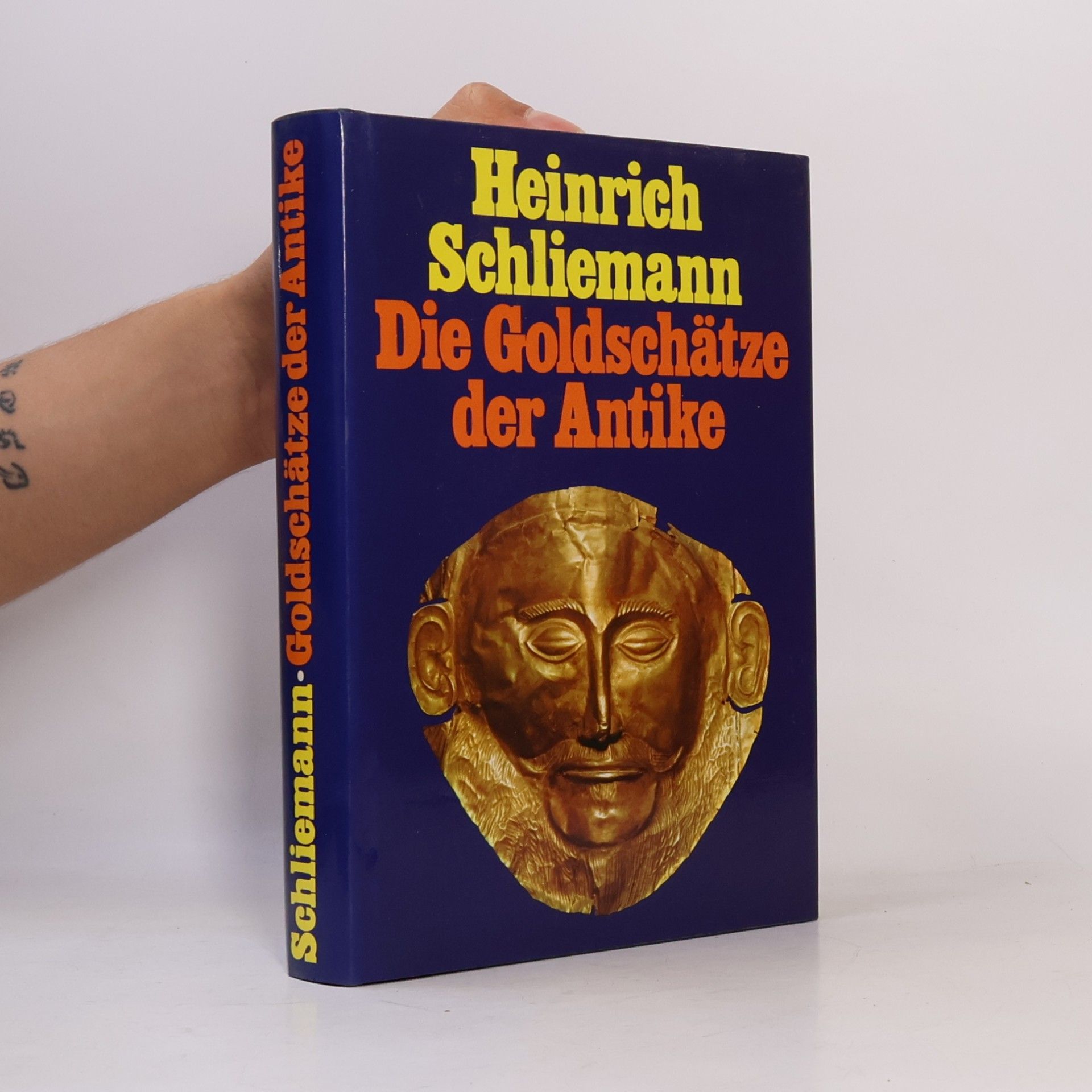 Heinrich Schliemann Die Goldschätze der Antike