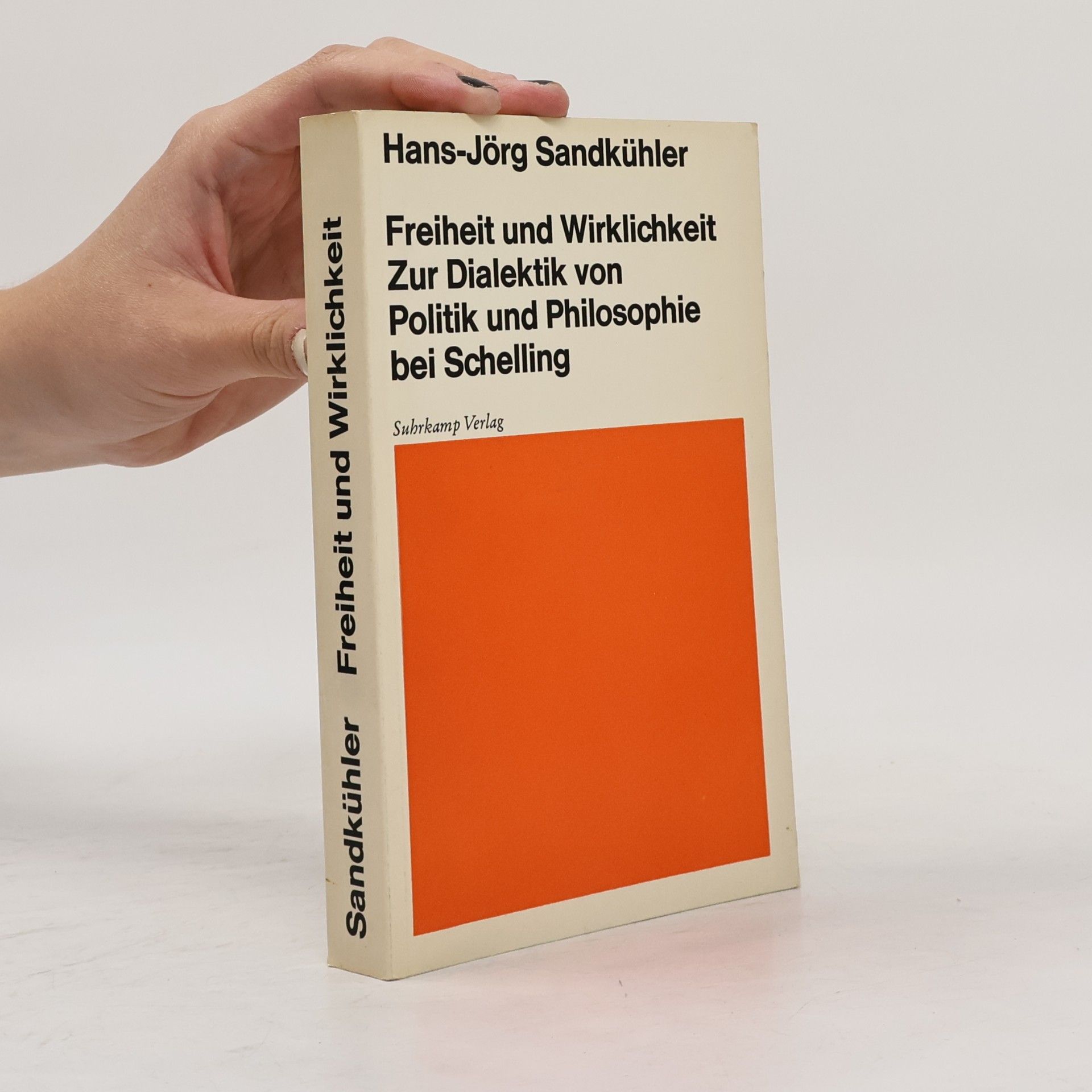 Hans Jörg Sandkühler Freiheit und Wirklichkeit