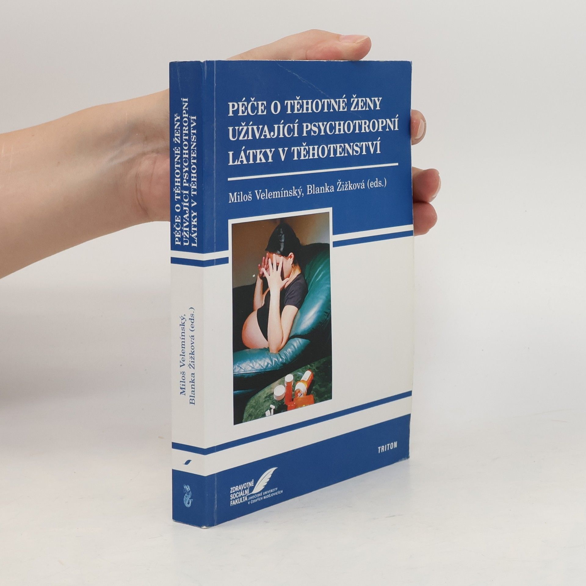 Péče o těhotné ženy užívající psychotropní látky v těhotenství