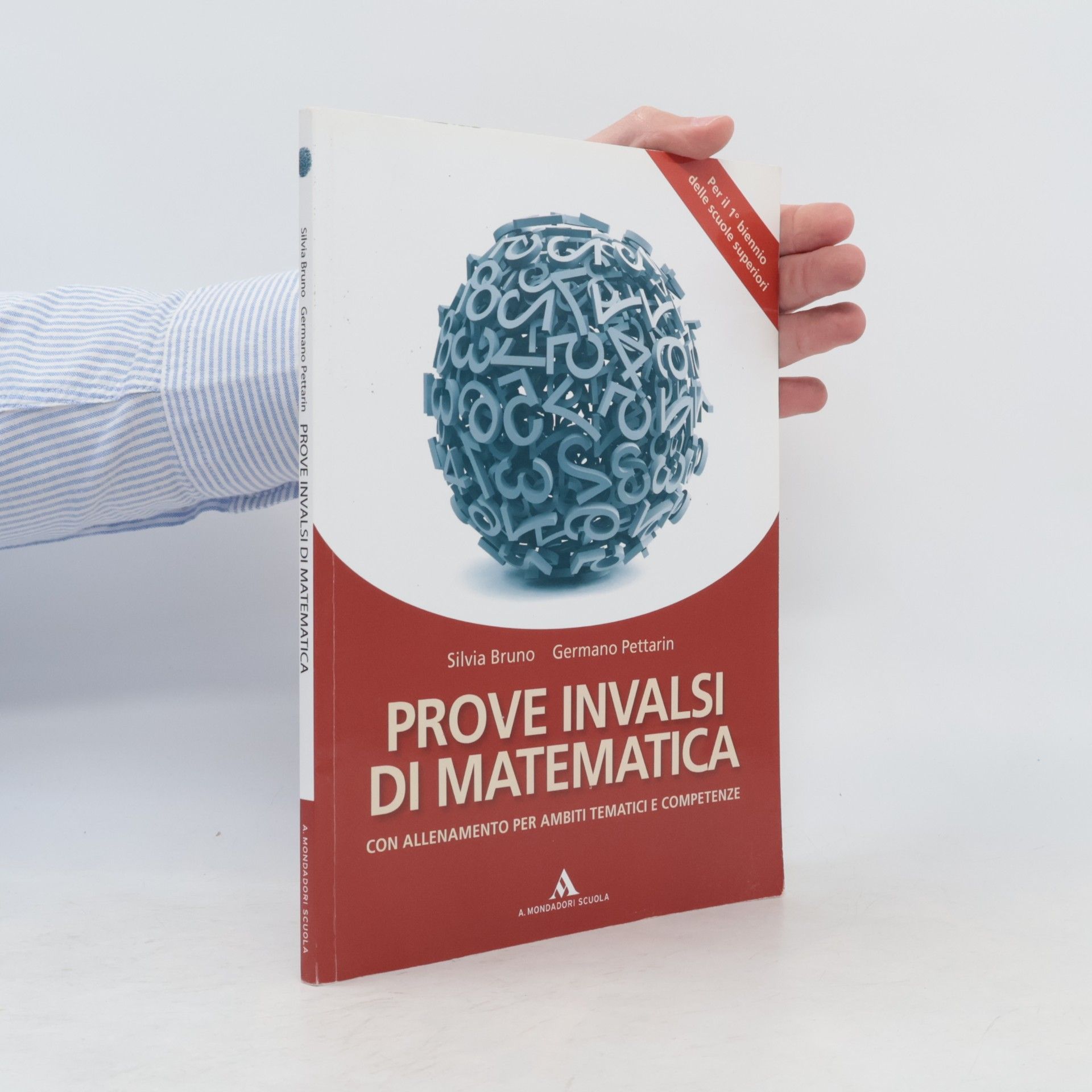 Germano Pettarin Prove INVALSI di matematica. Per le scuole superiori. Con espansione online