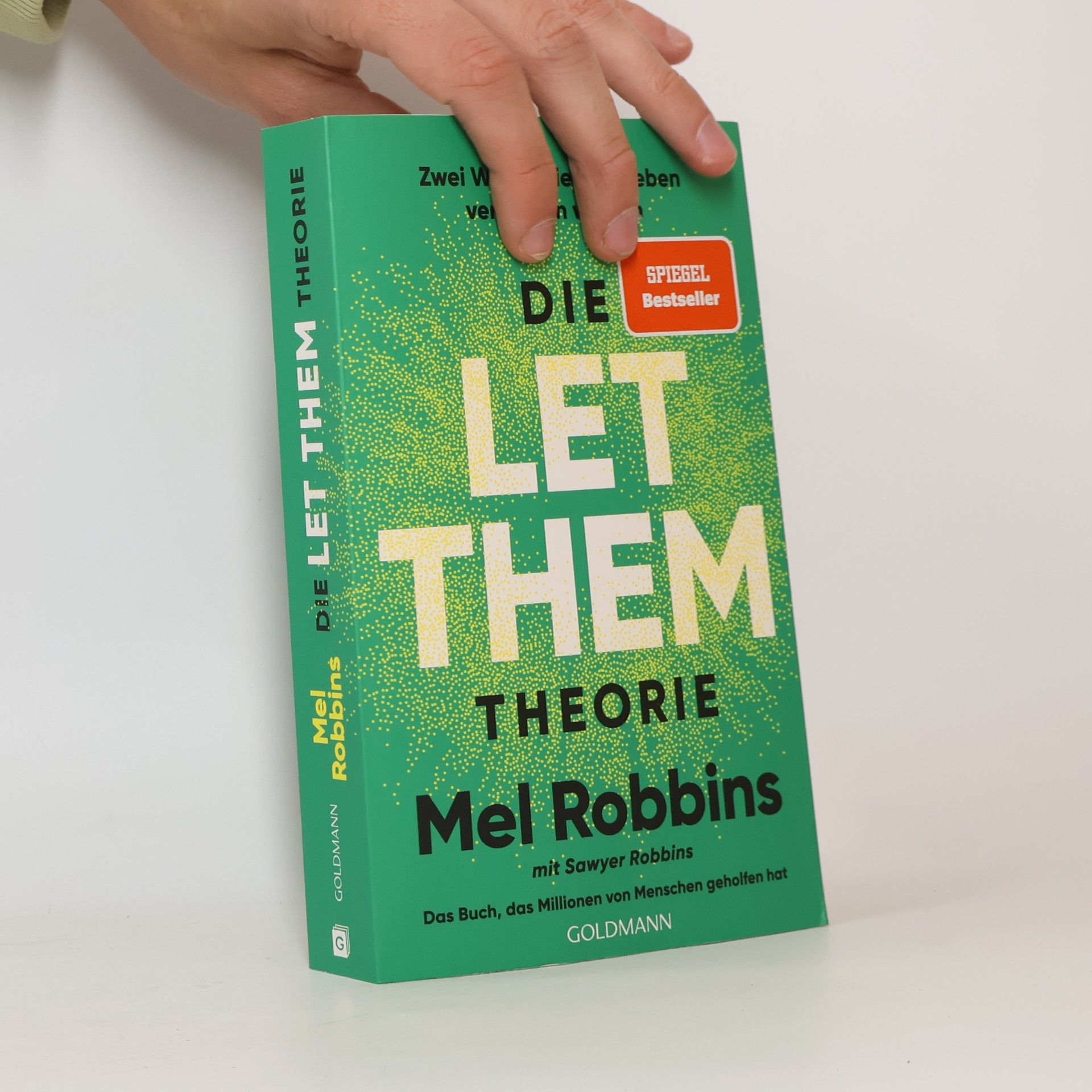 Mel Robbins Die LET THEM Theorie