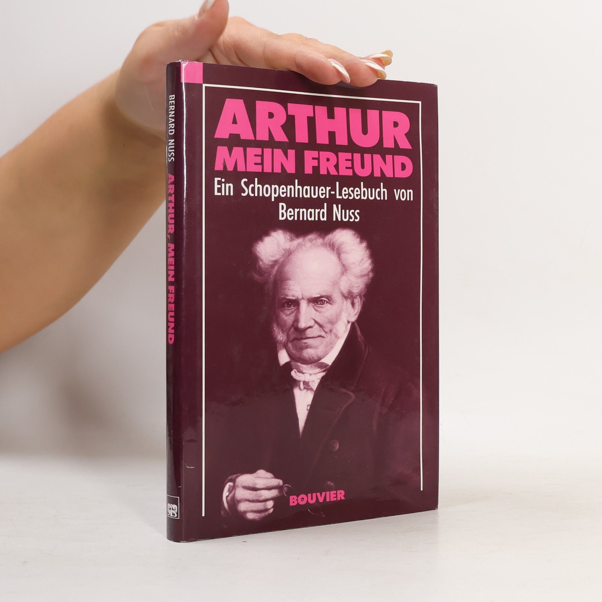 Bernard Nuss Arthur, mein Freund