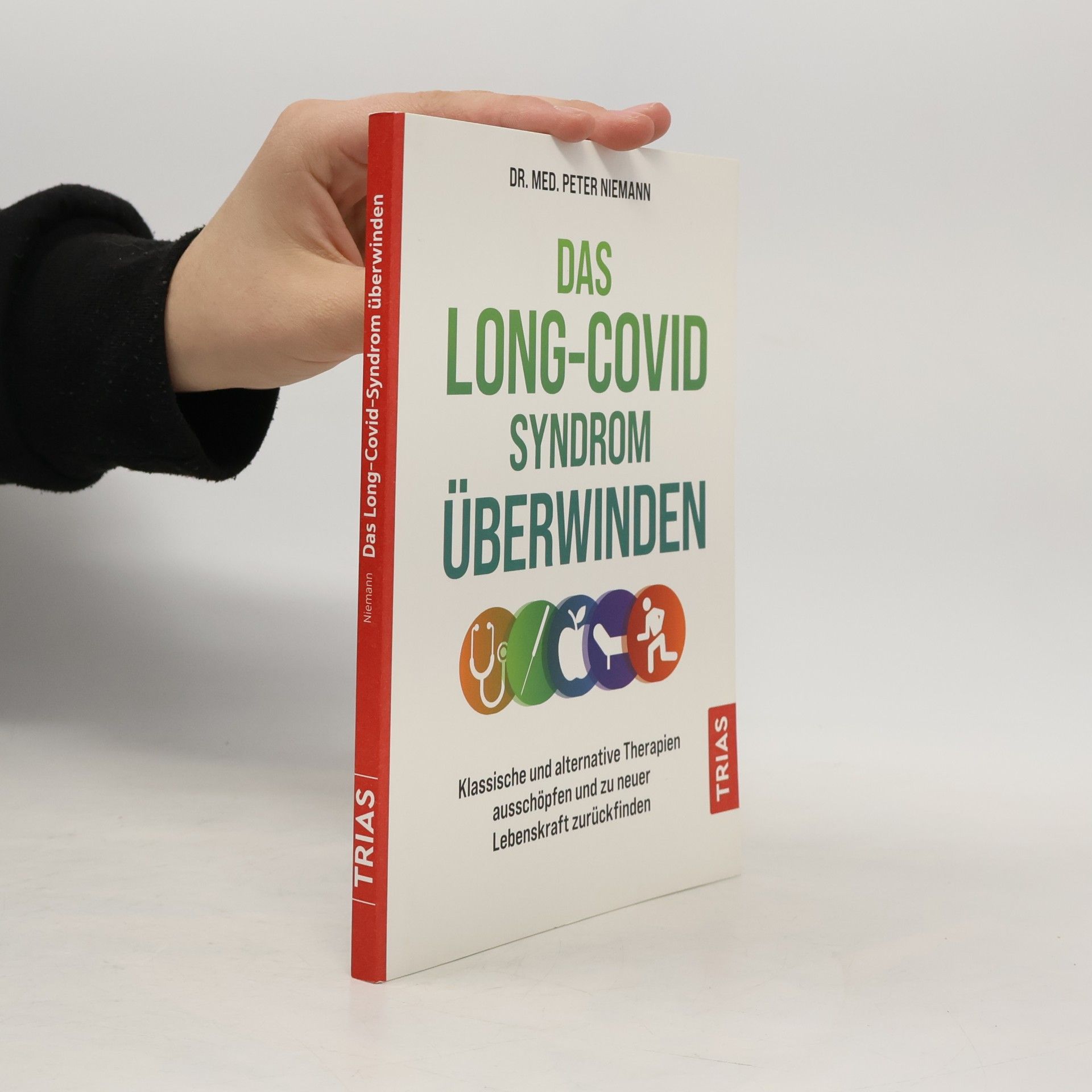 Peter Niemann Das Long-Covid-Syndrom überwinden