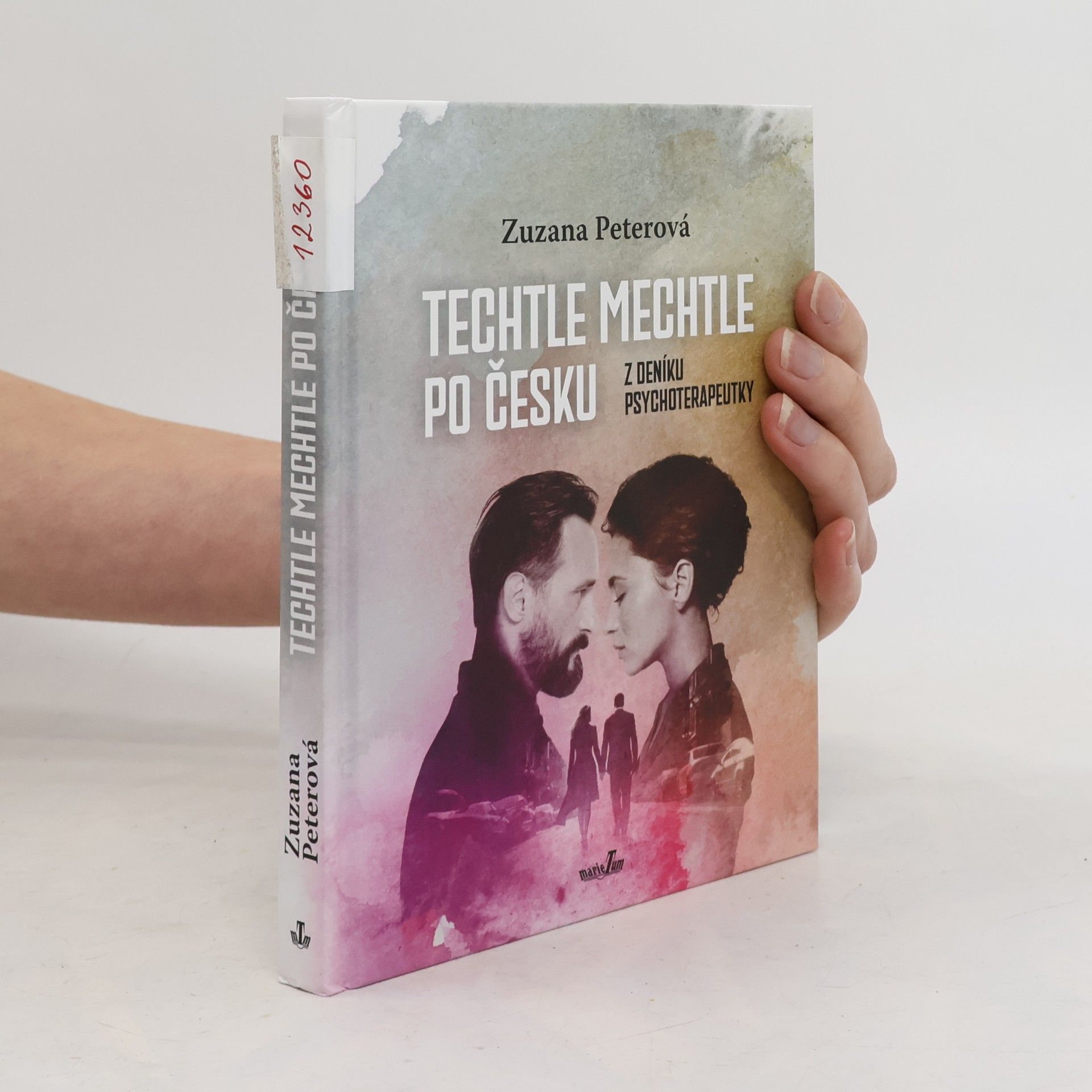 Techtle mechtle po česku : z deníku psychoterapeutky