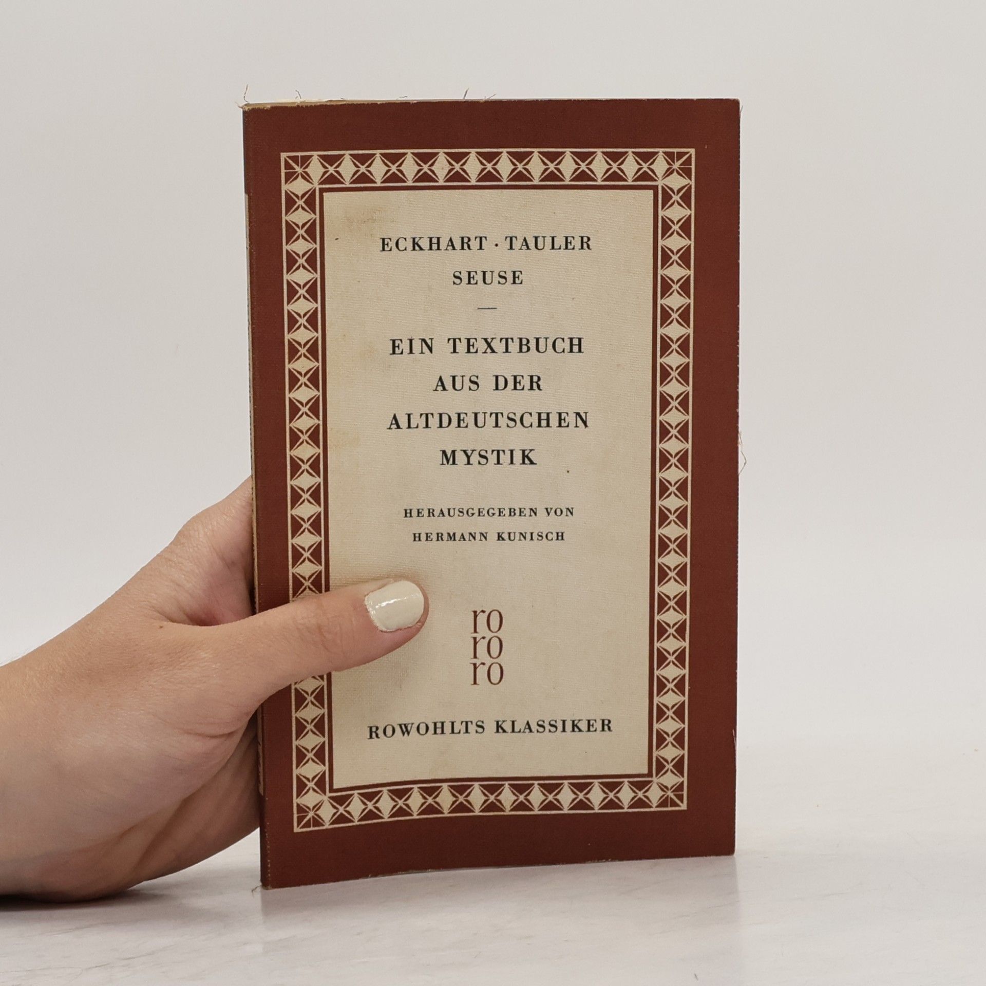 Hermann Kunisch Ein Textbuch aus der altdeutschen Mystik