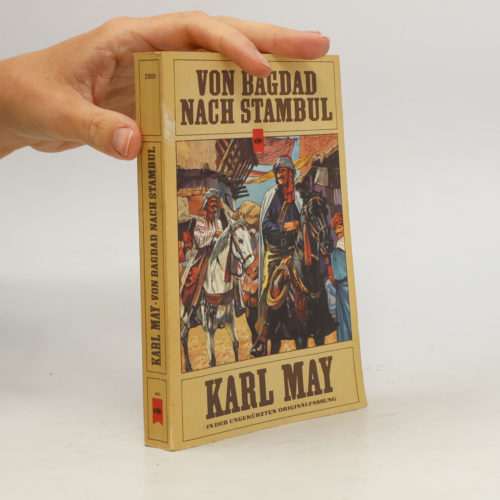 Karl May Von Bagdad nach Stambul