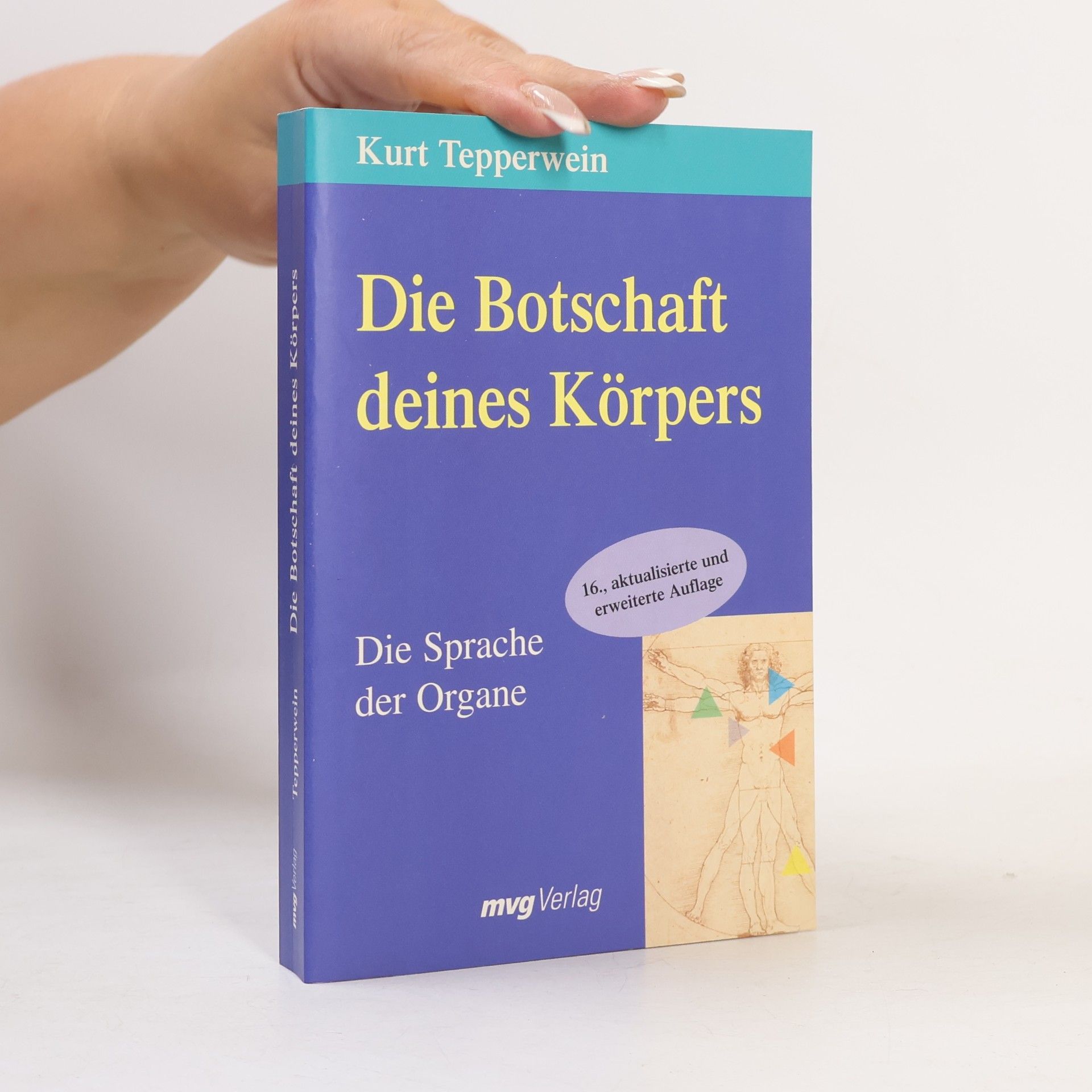 Kurt Tepperwein Die Botschaft deines Körpers