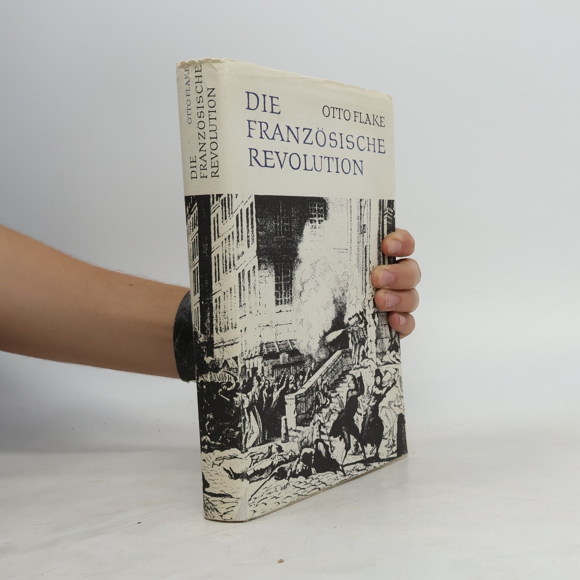 Otto Flake Die Franzözische Revolution