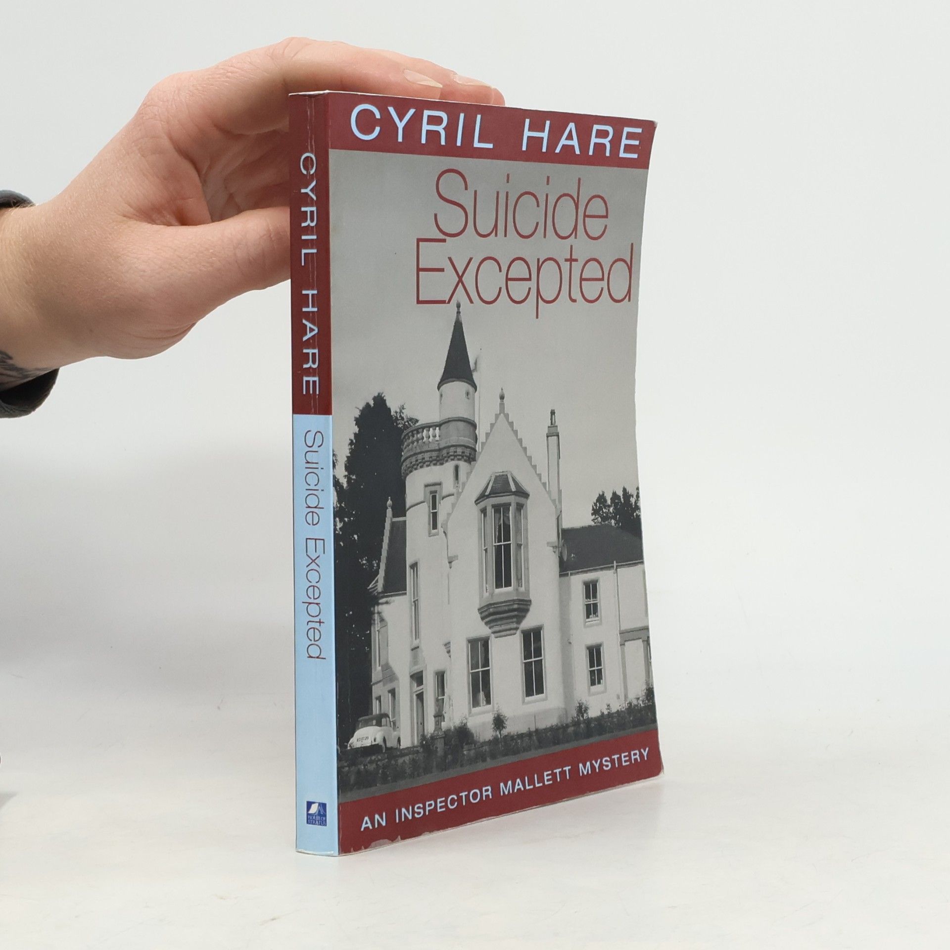 Cyril Hare Inspector Mallett Mystery: Suicide Excepted