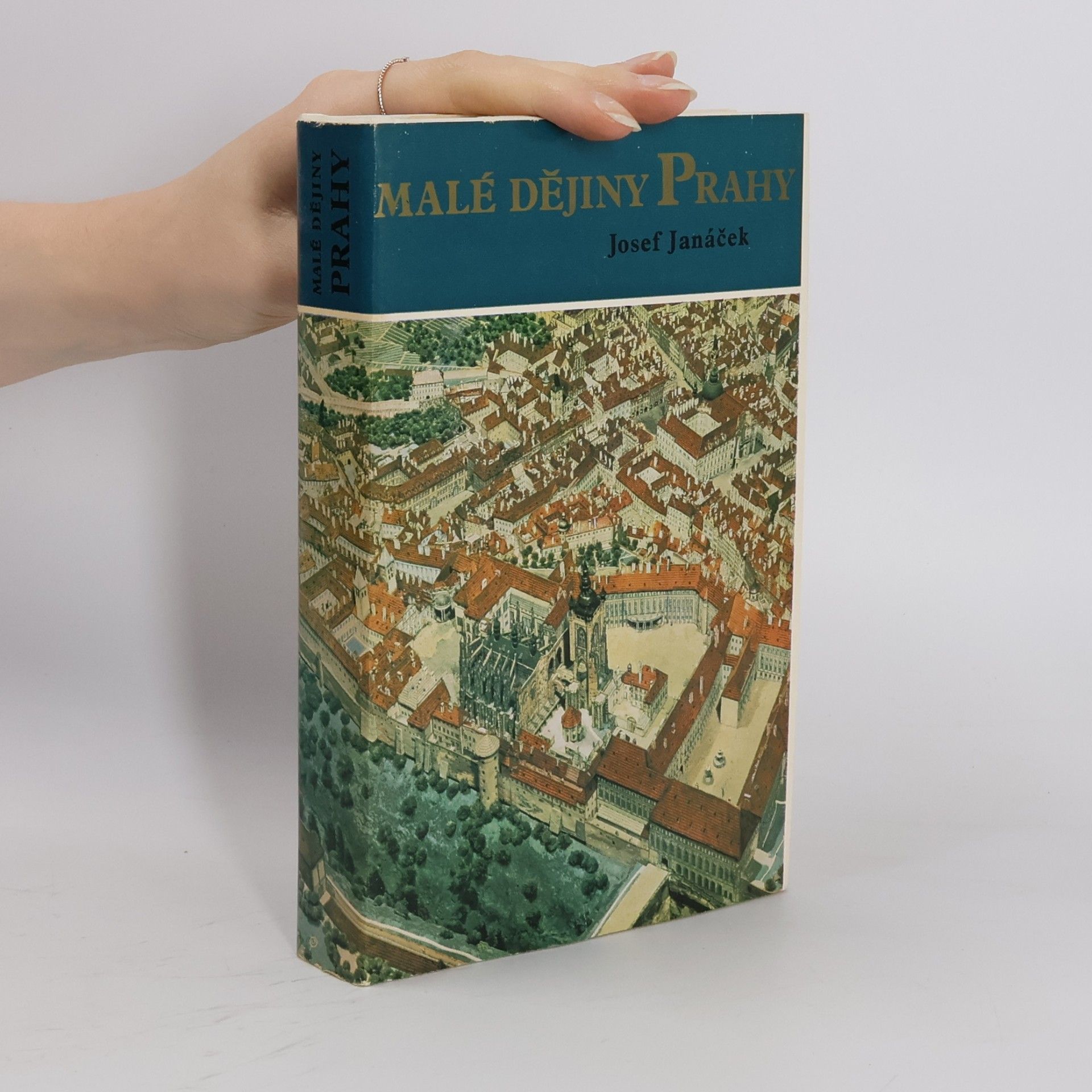 Josef Janáček Malé dějiny Prahy