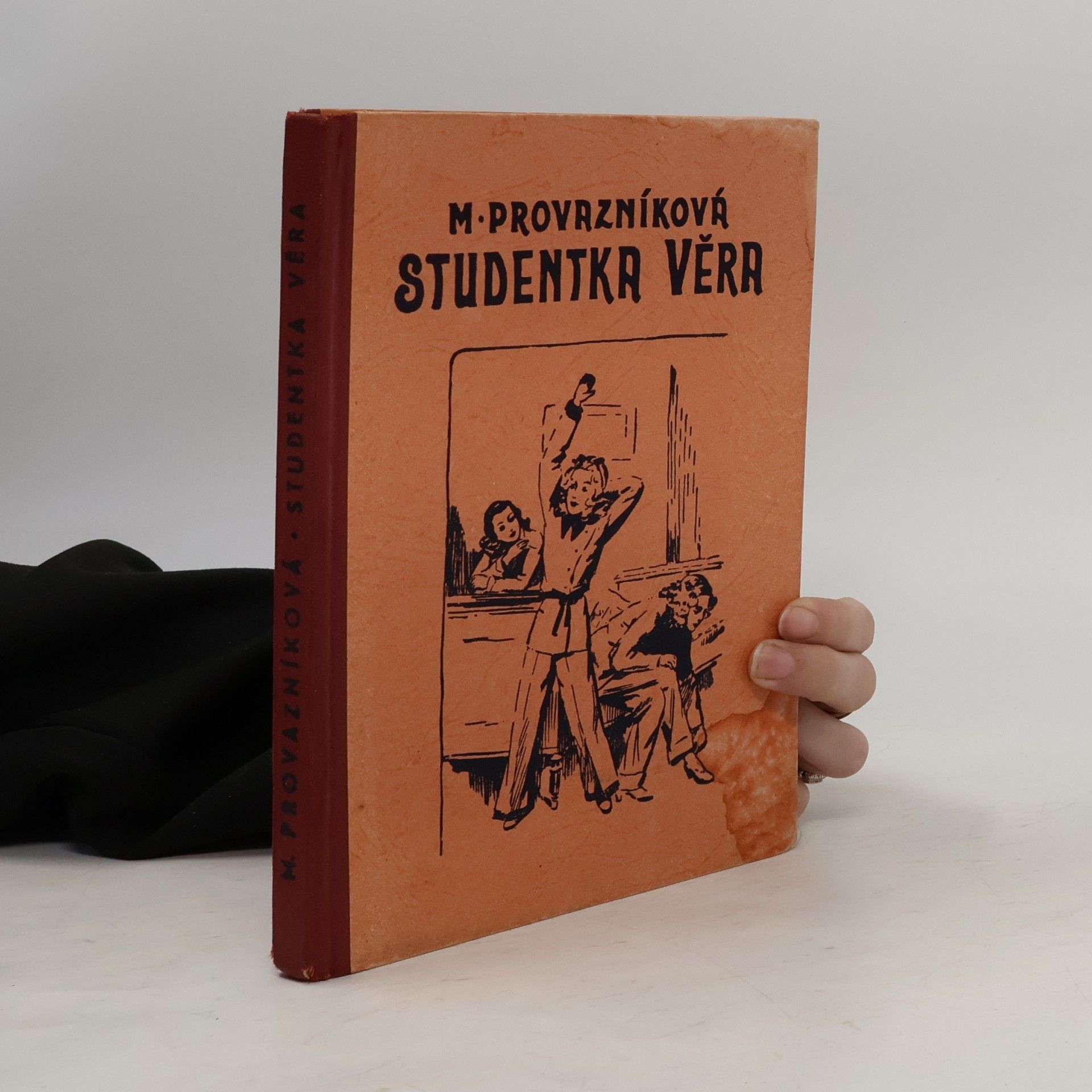 Věra Provazníková Studentka Věra