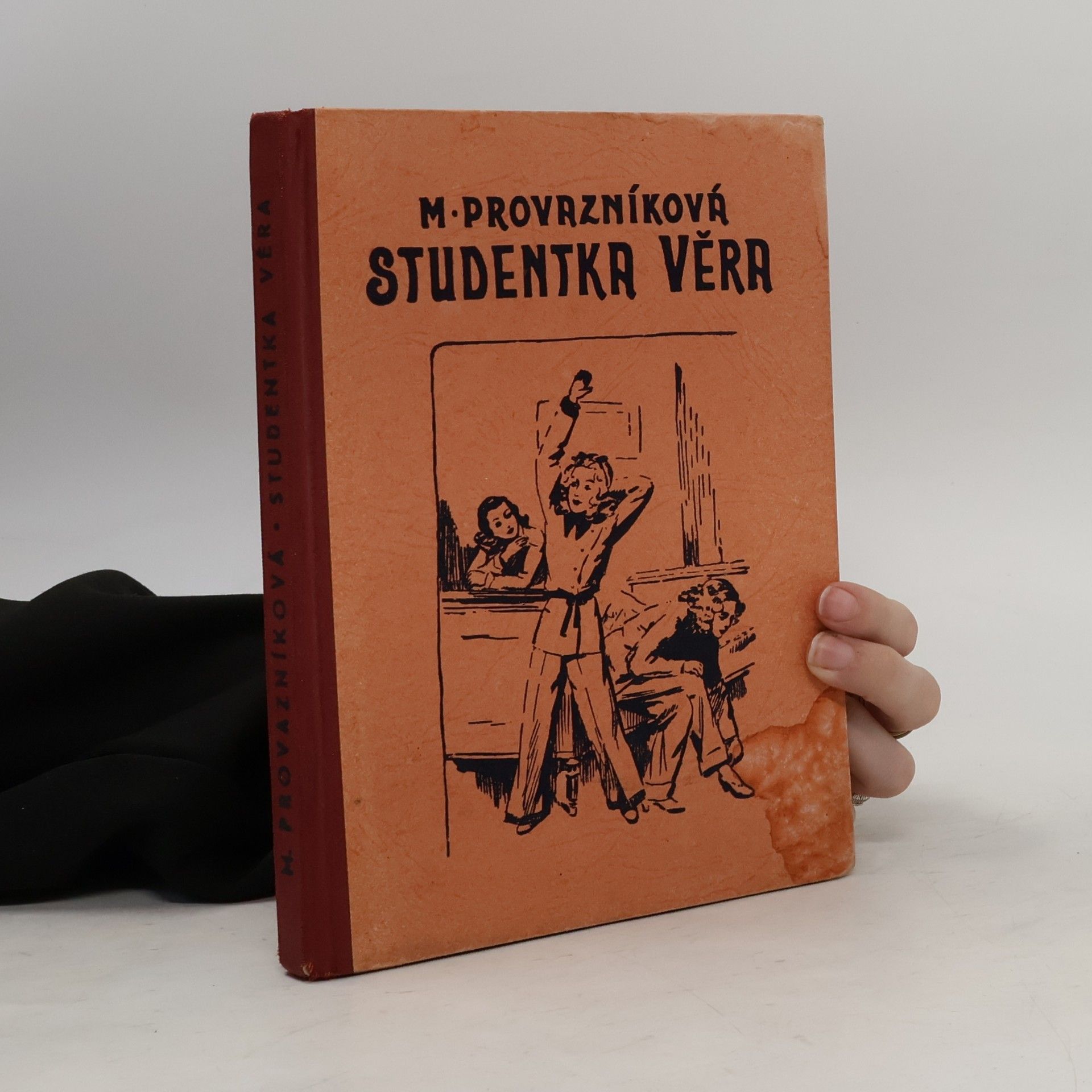 Věra Provazníková Studentka Věra