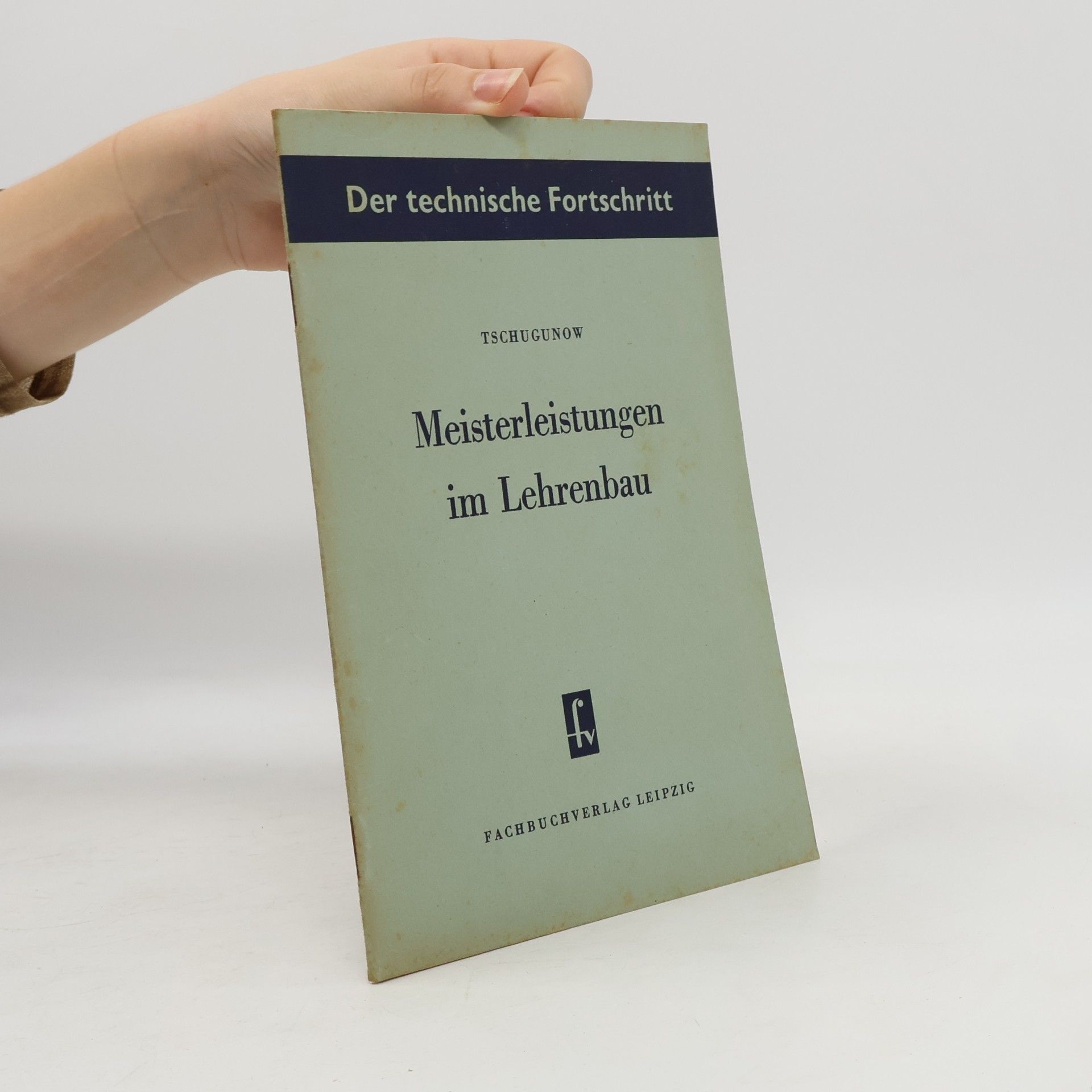 F. I. Werschinin Meisterleistungen im Lehrenbau