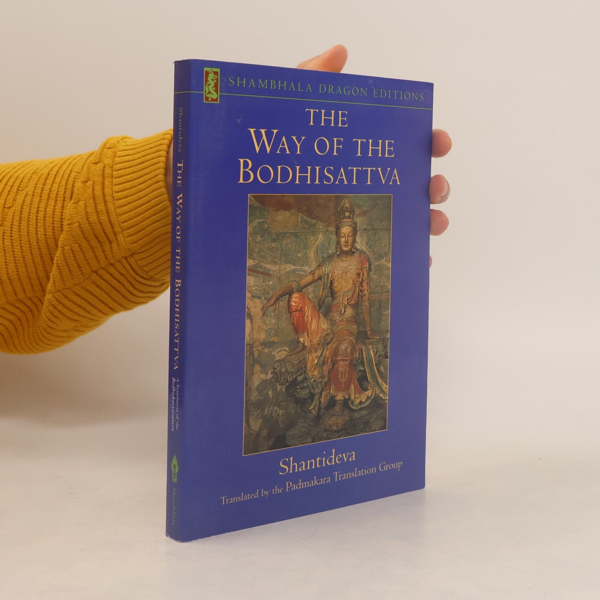 Dalai Lama XIV Shambhala Dragon Editions: The Way of the Bodhisattva