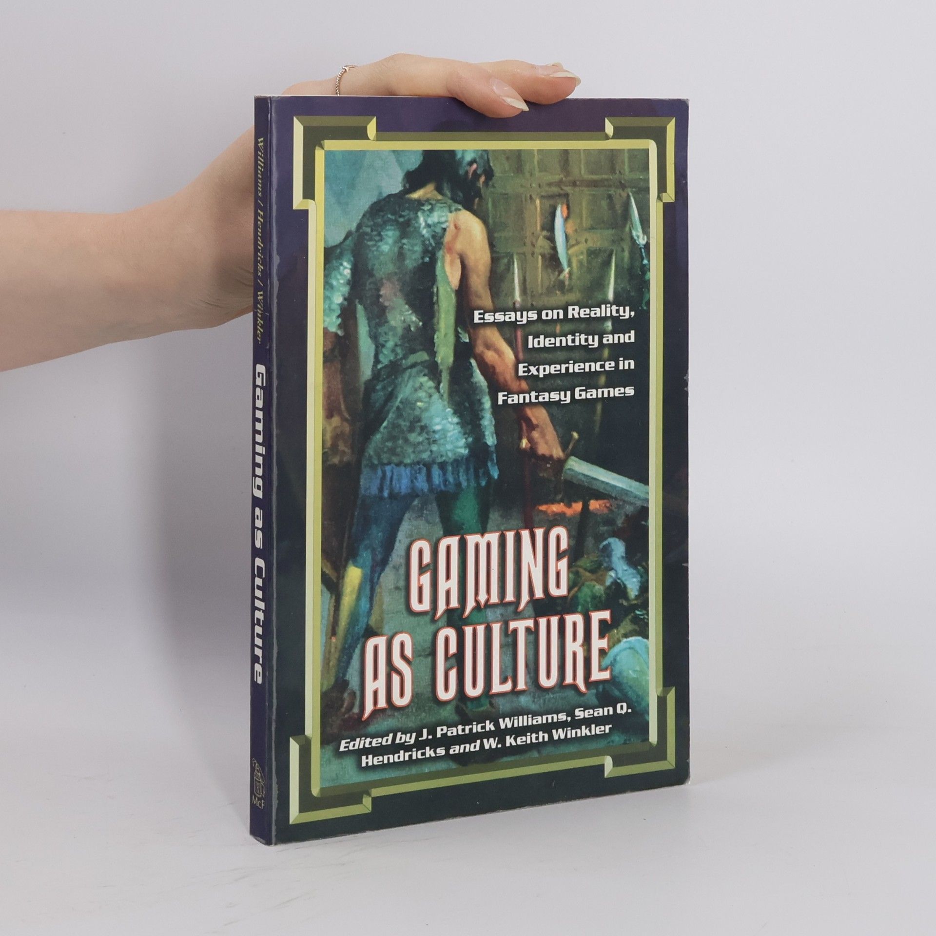Sean Q. Hendricks Gaming as Culture