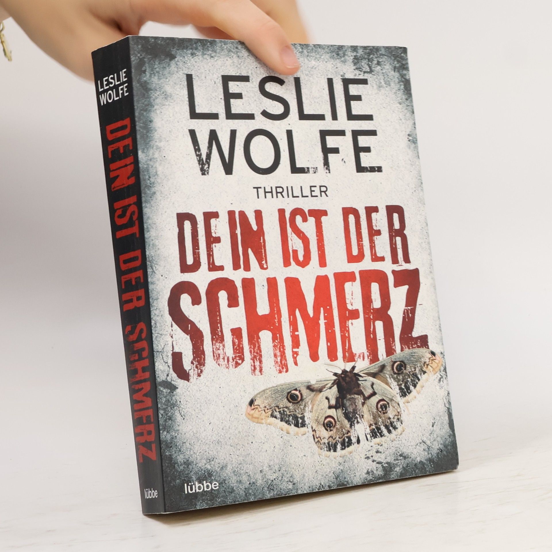 Leslie Wolfe Dein ist der Schmerz