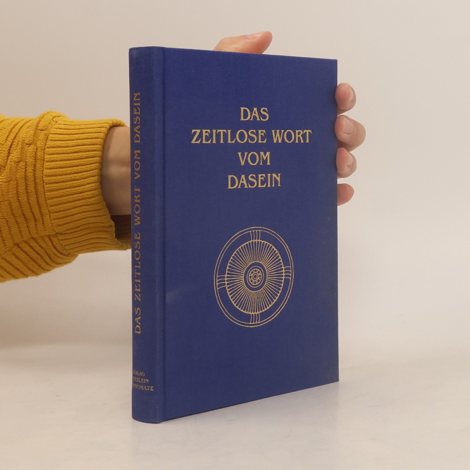 Fritz Schäfer Das zeitlose Wort vom Dasein