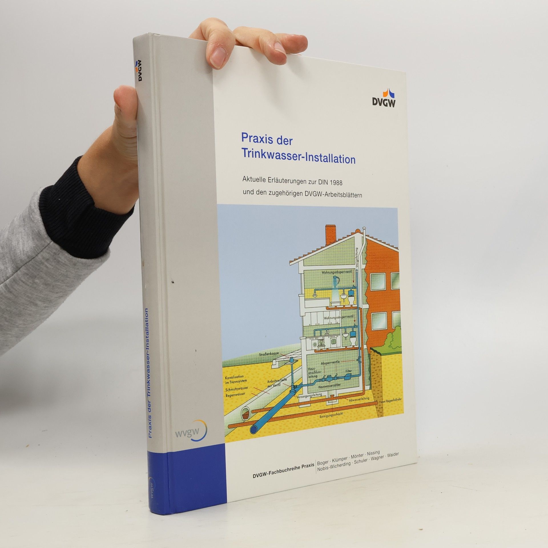 DVGW-Fachbuchreihe Praxis: Praxis der Trinkwasser-Installation