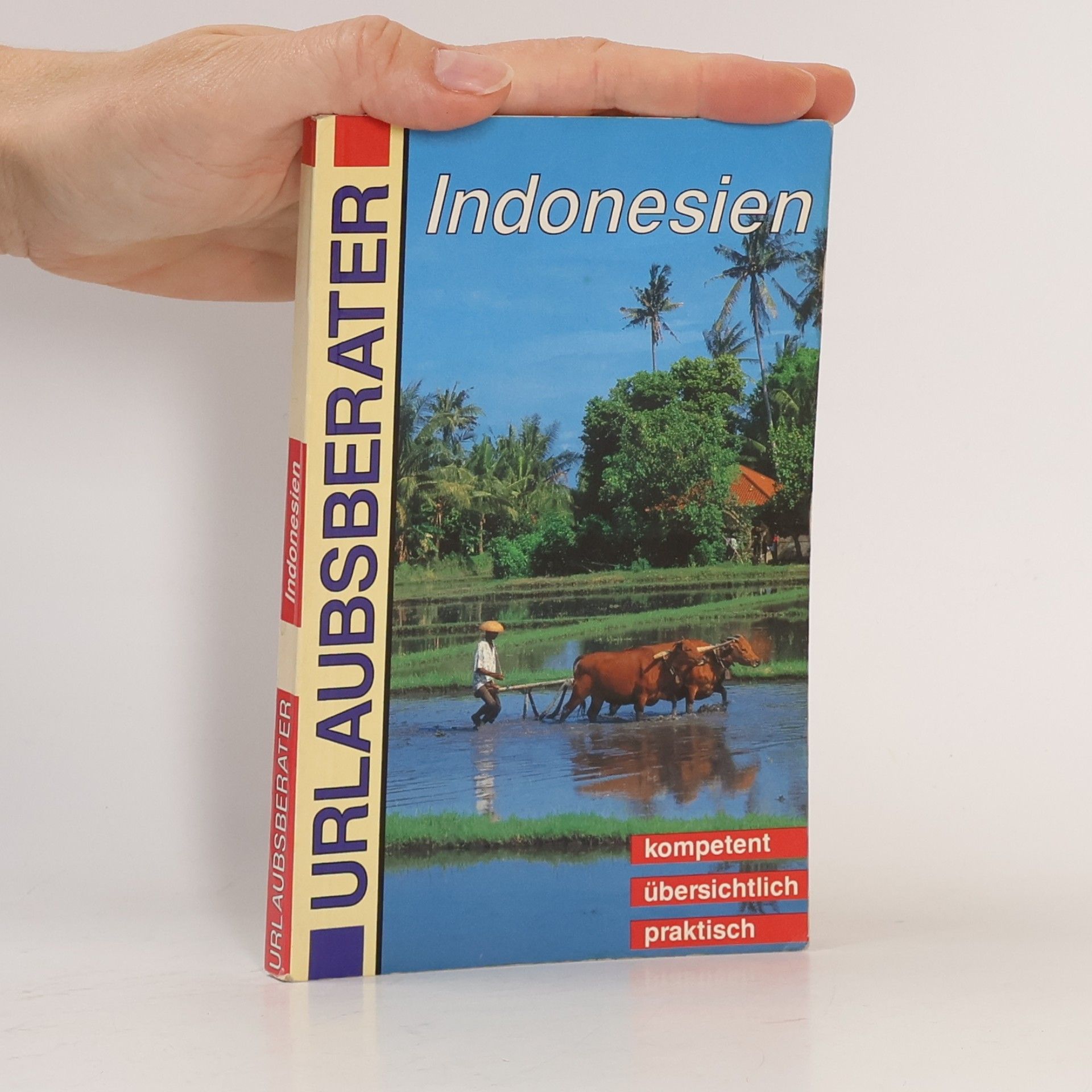 Hermann W. Dippe Urlaubsberater: Indonesien
