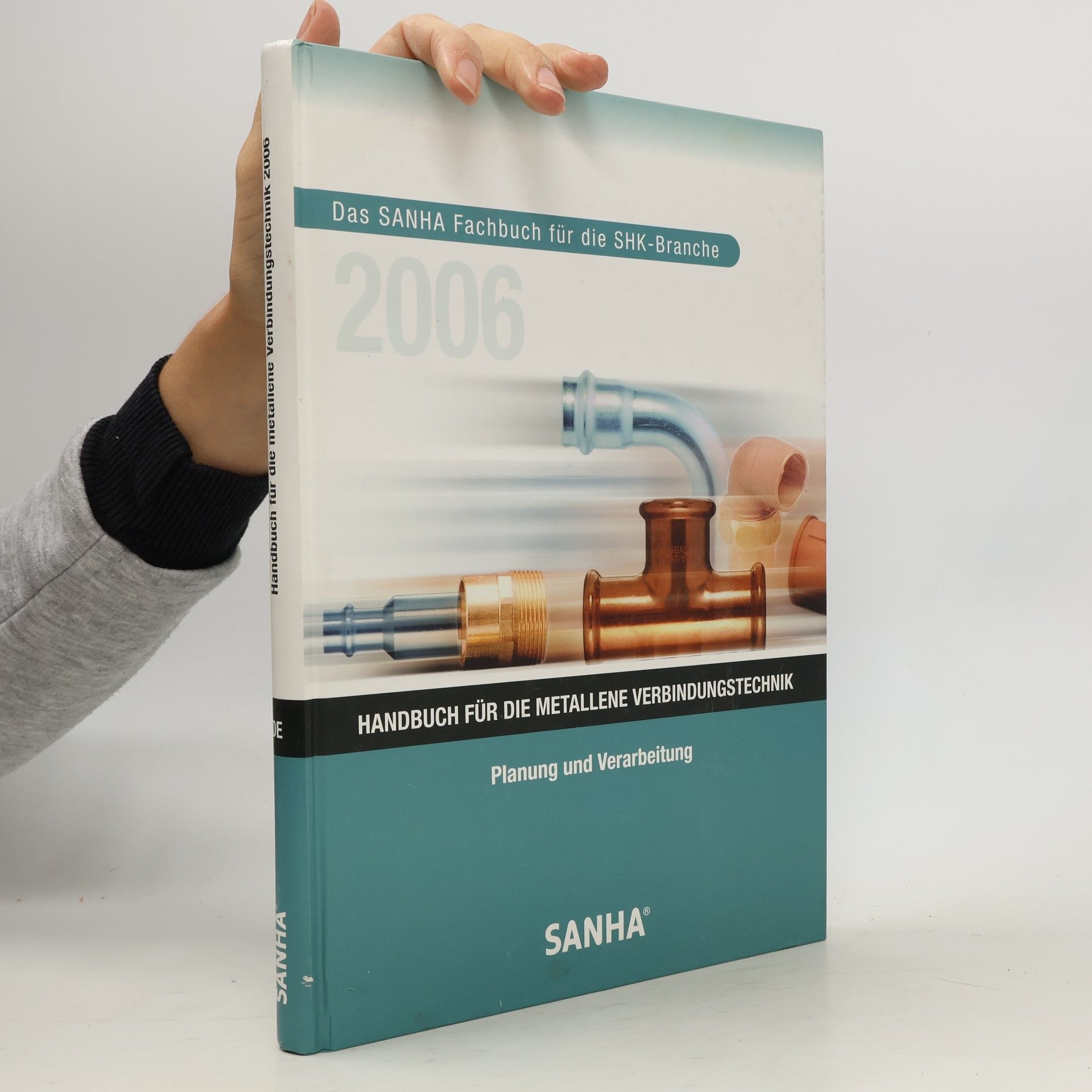kolektiv Handbuch für die metallene Verbindungstechnik 2006