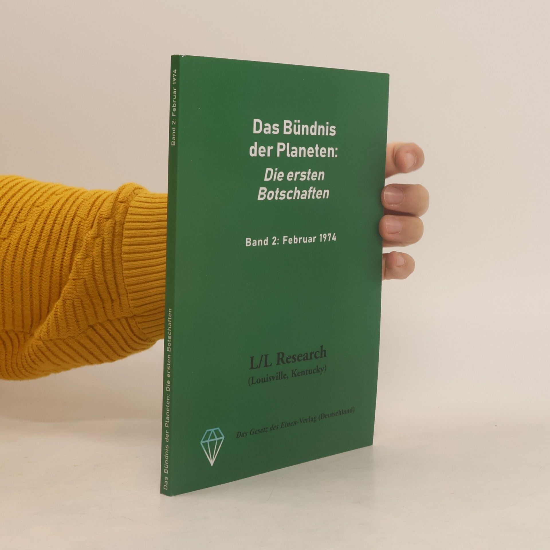 Don Elkins Gesamtarchiv Bündniskontakt: Die frühen Jahre - 2: Das Bündnis der Planeten: Die ersten Botschaften