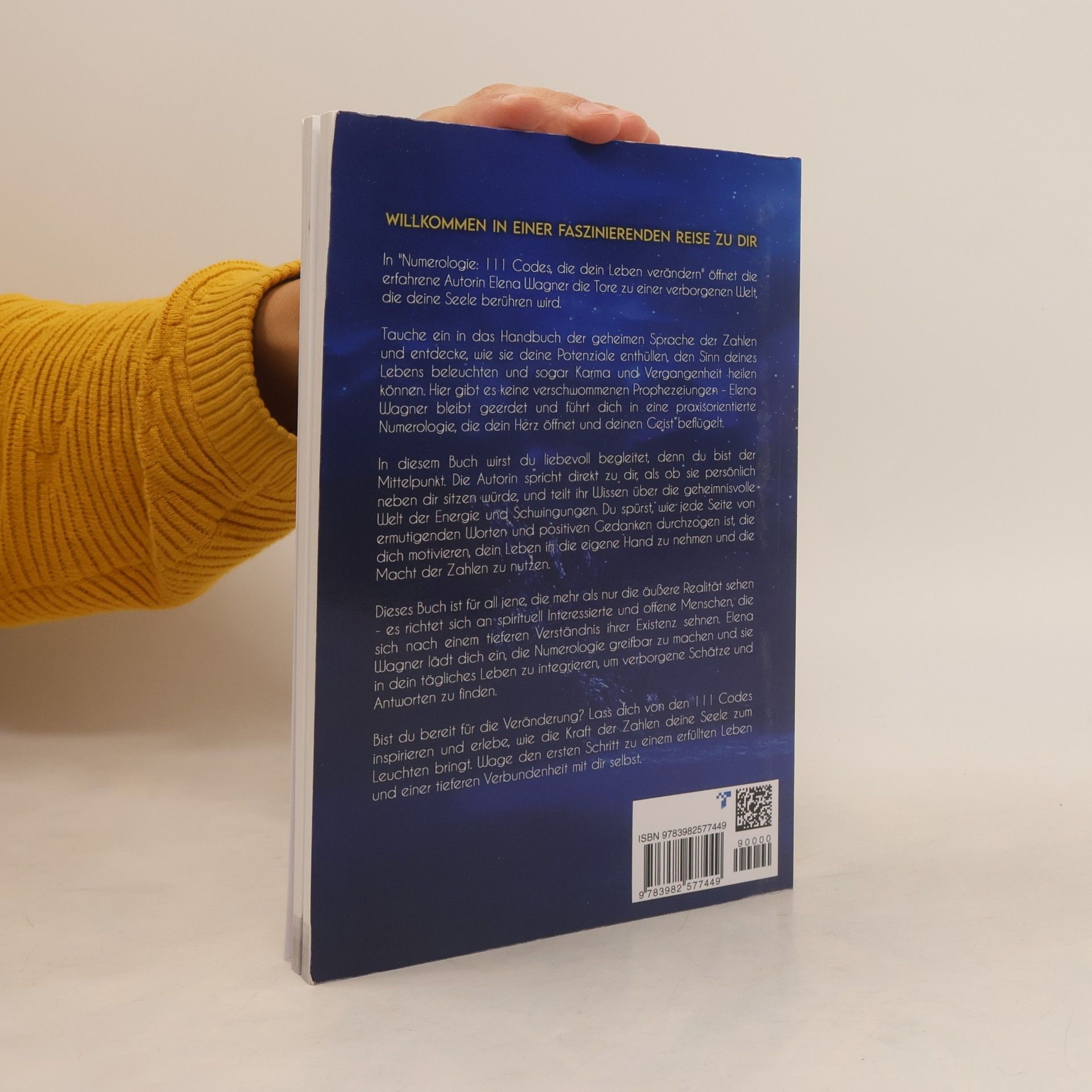 Elena Wagner Numerologie: 111 Codes, die dein Leben verändern. Handbuch der geheimen Sprache der Zahlen. Entschlüssle deine Potenziale, entdecke den Sinn deines Lebens und heile Karma und Vergangenheit.