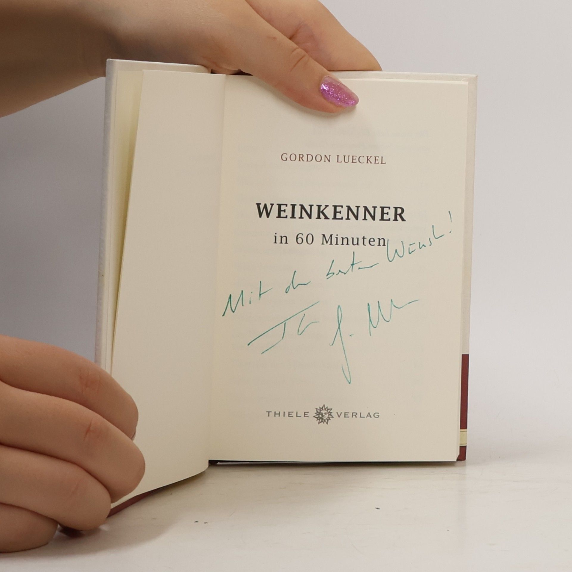 Gordon Lueckel Weinkenner in 60 Minuten