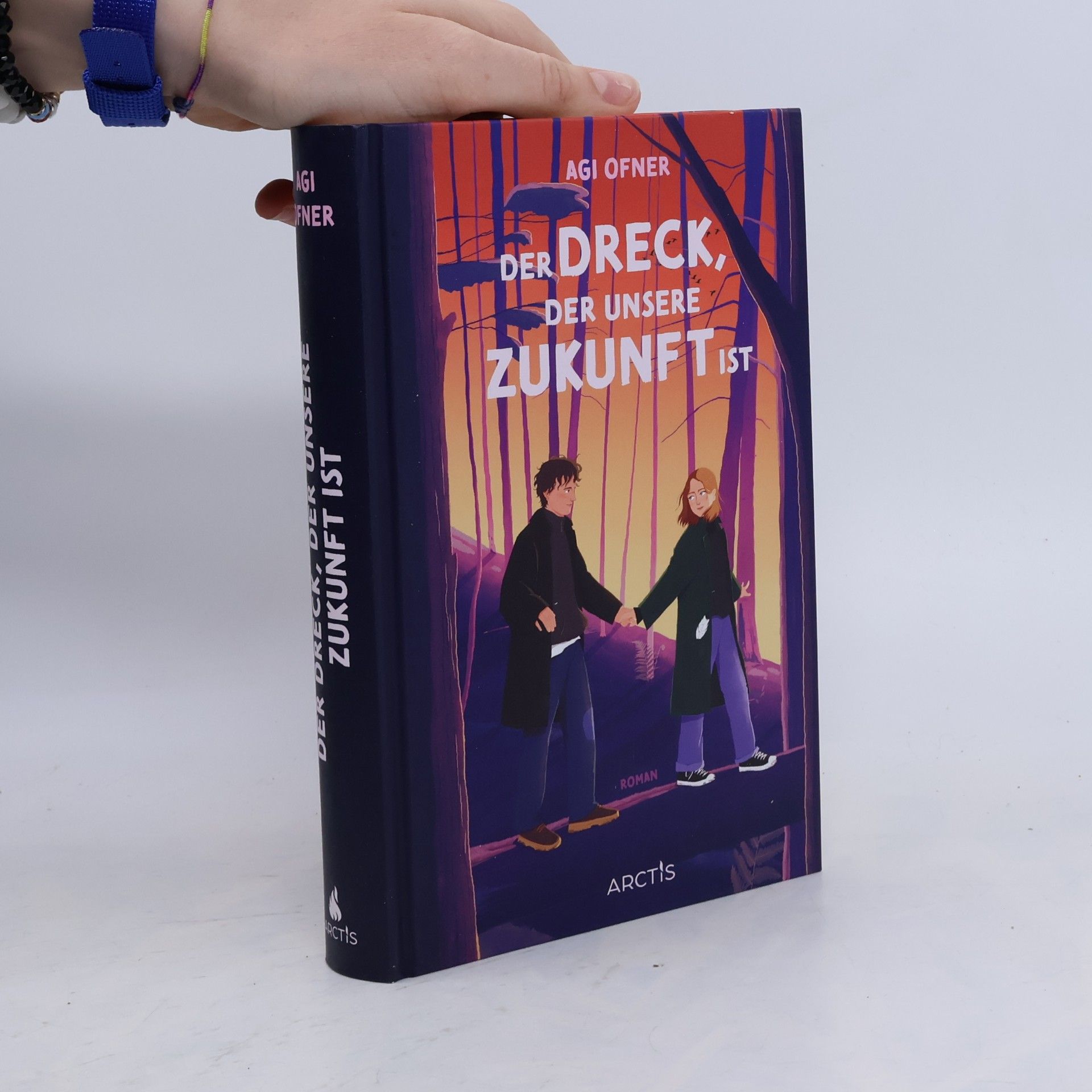 Agnes Ofner Der Dreck, der unsere Zukunft ist: Ein bewegender Jugendroman über das Überleben im Leben und das, was wirklich bleibt