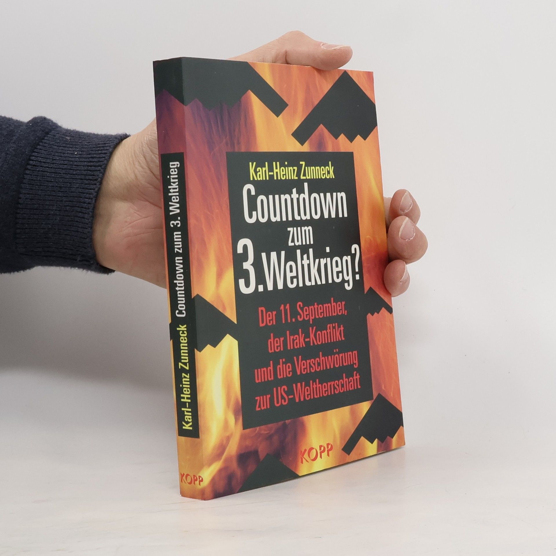 Karl-Heinz Zunneck Countdown zum 3. Weltkrieg?
