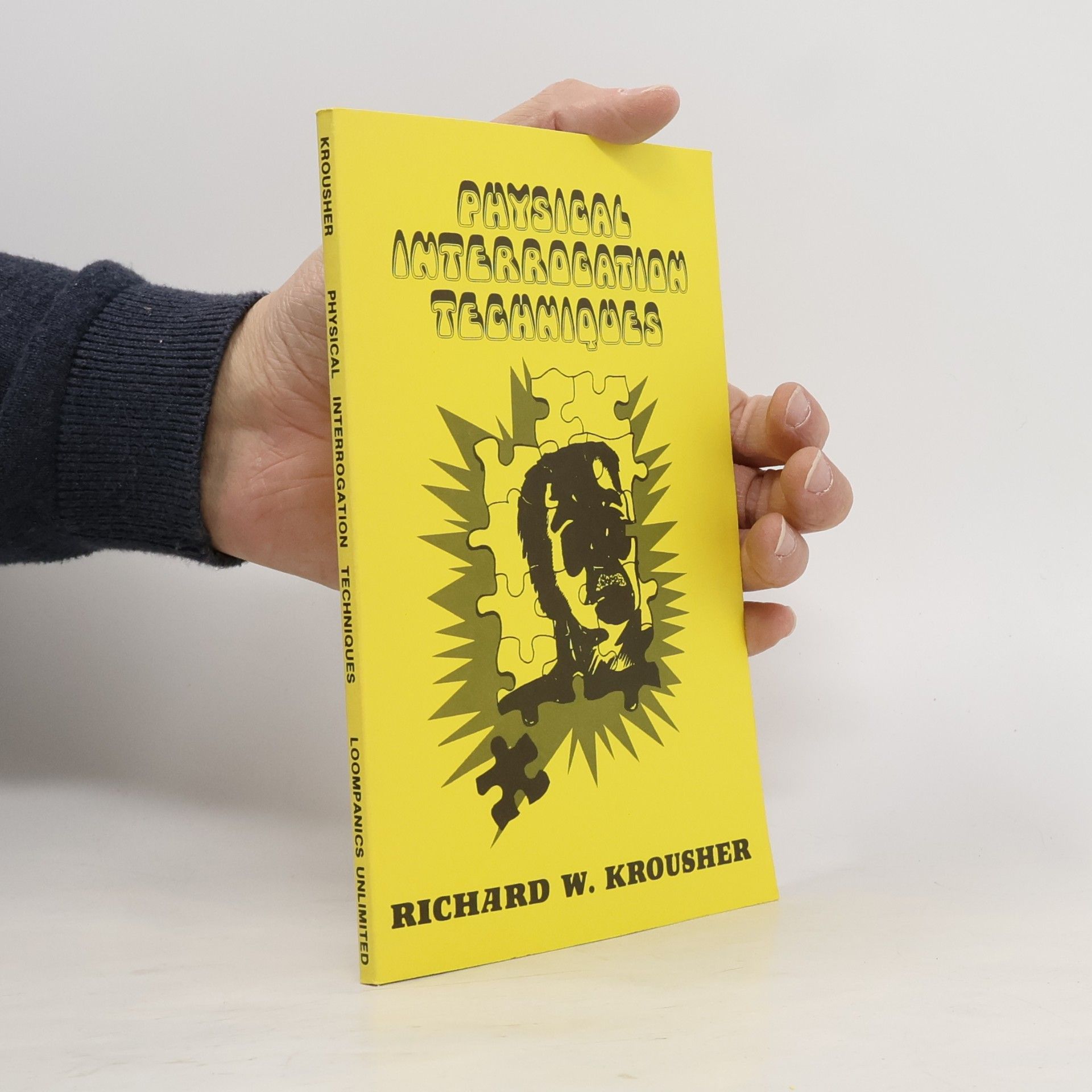 Richard W. Krousher Physical Interrogation Techniques