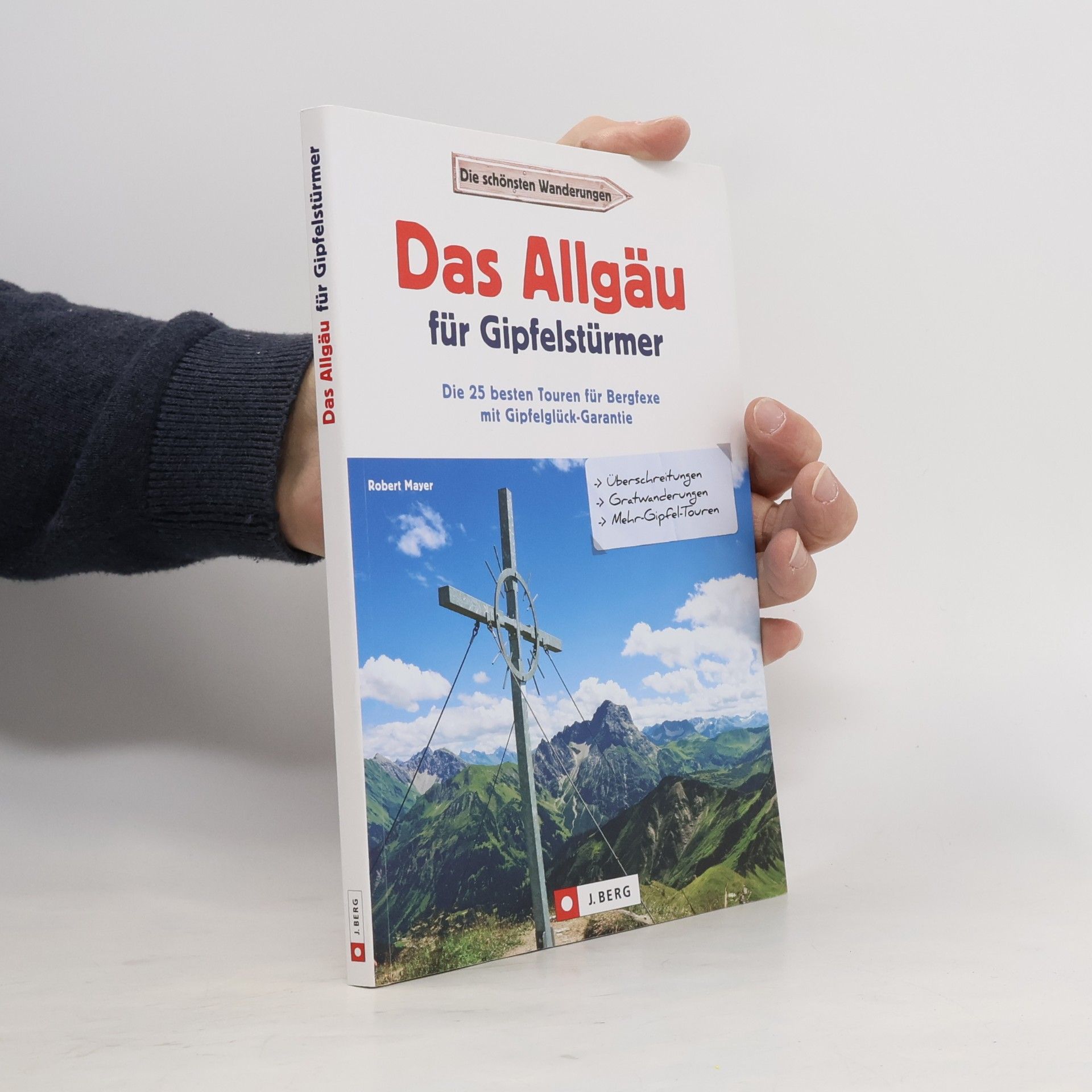 Das Allgäu für Gipfelstürmer