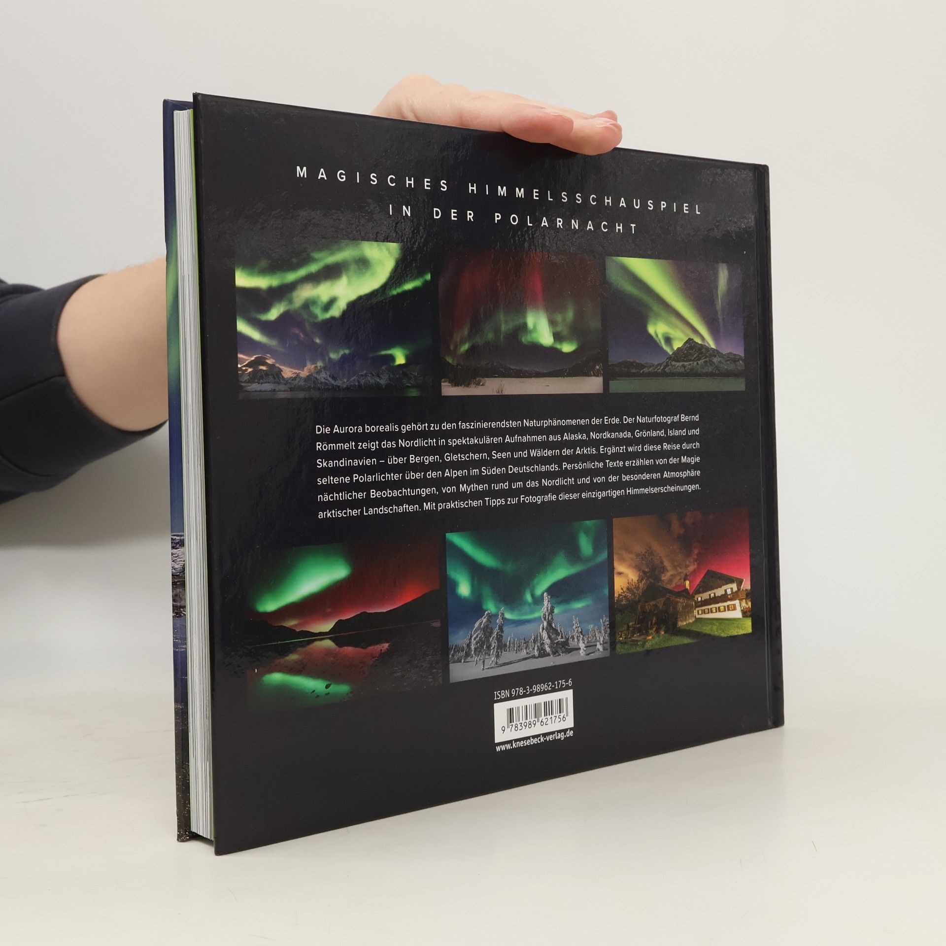 Bernd Römmelt Polarlichter: Sonnenzauber am Nachthimmel. Erweiterte Neuauflage mit Nordlicht-Fotografien und faszinierenden Naturbildern der Aurora Borealis über den Alpen & Deutschland