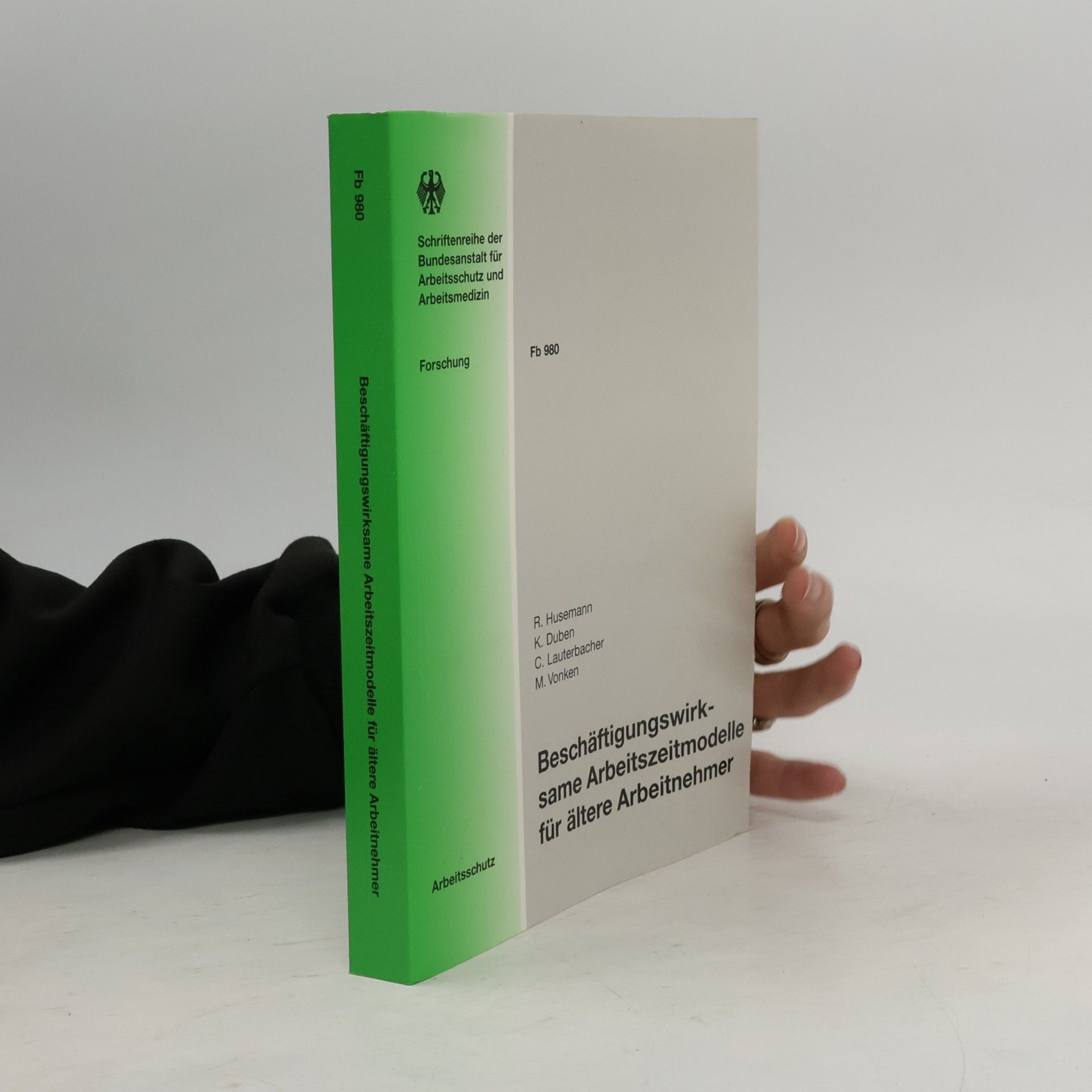 M. Vonken Beschäftigungswirksame Arbeitszeitmodelle für ältere Arbeitnehmer