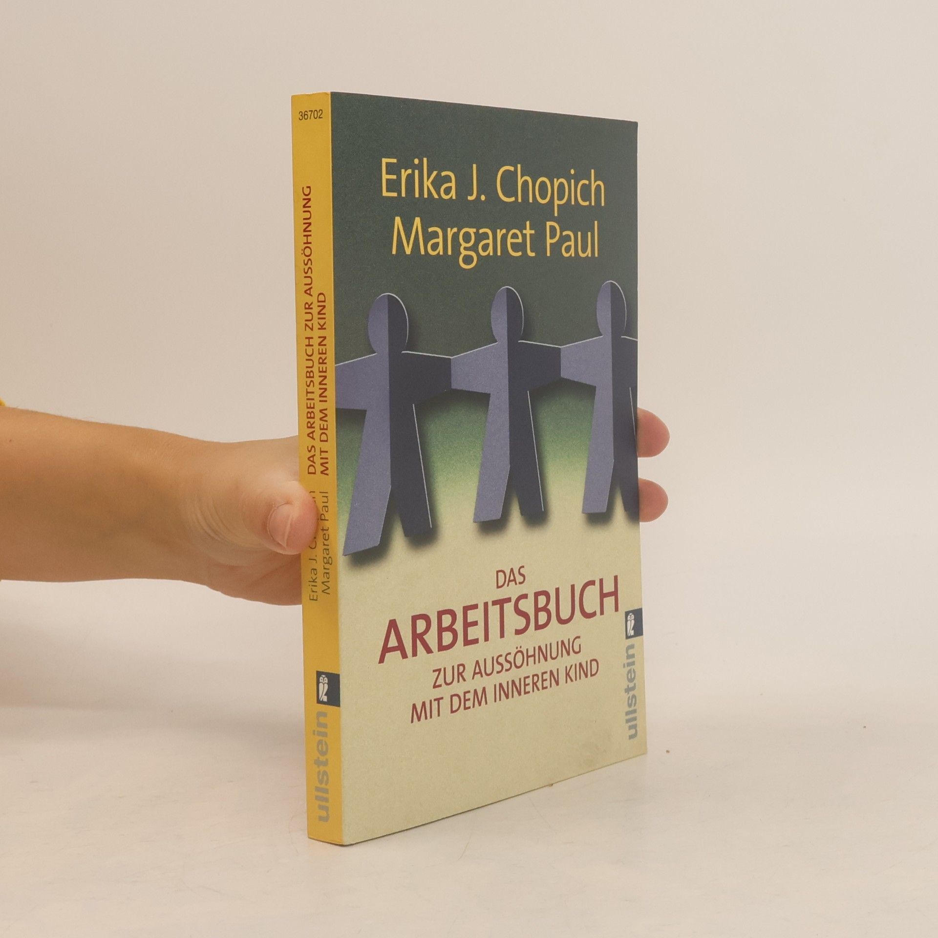 Erika J. Chopich Das Arbeitsbuch zur Aussöhnung mit dem inneren Kind