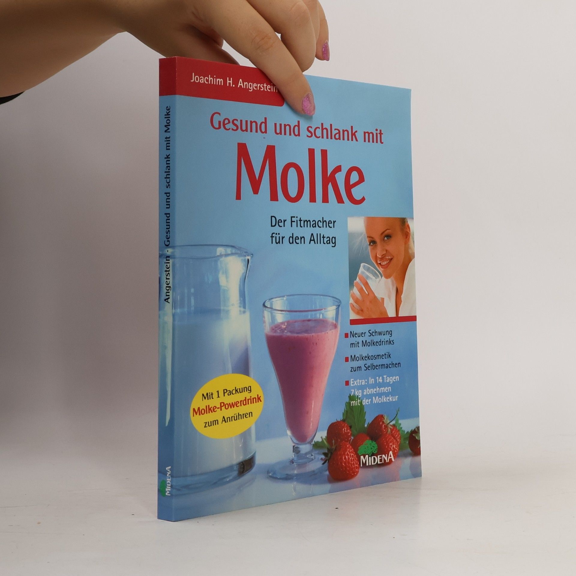 Joachim H. Angerstein Gesund und schlank mit Molke
